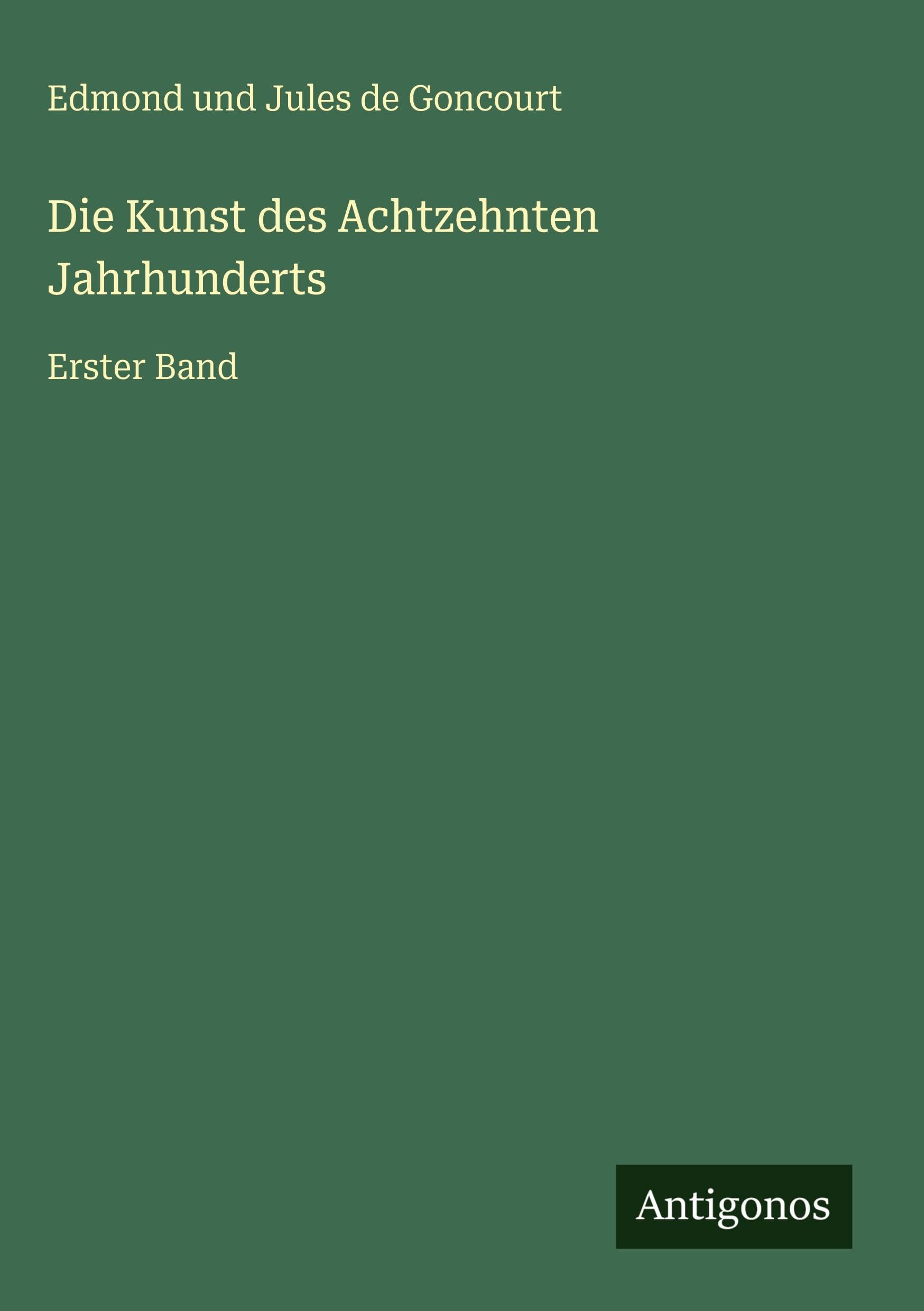 Die Kunst des Achtzehnten Jahrhunderts Classics