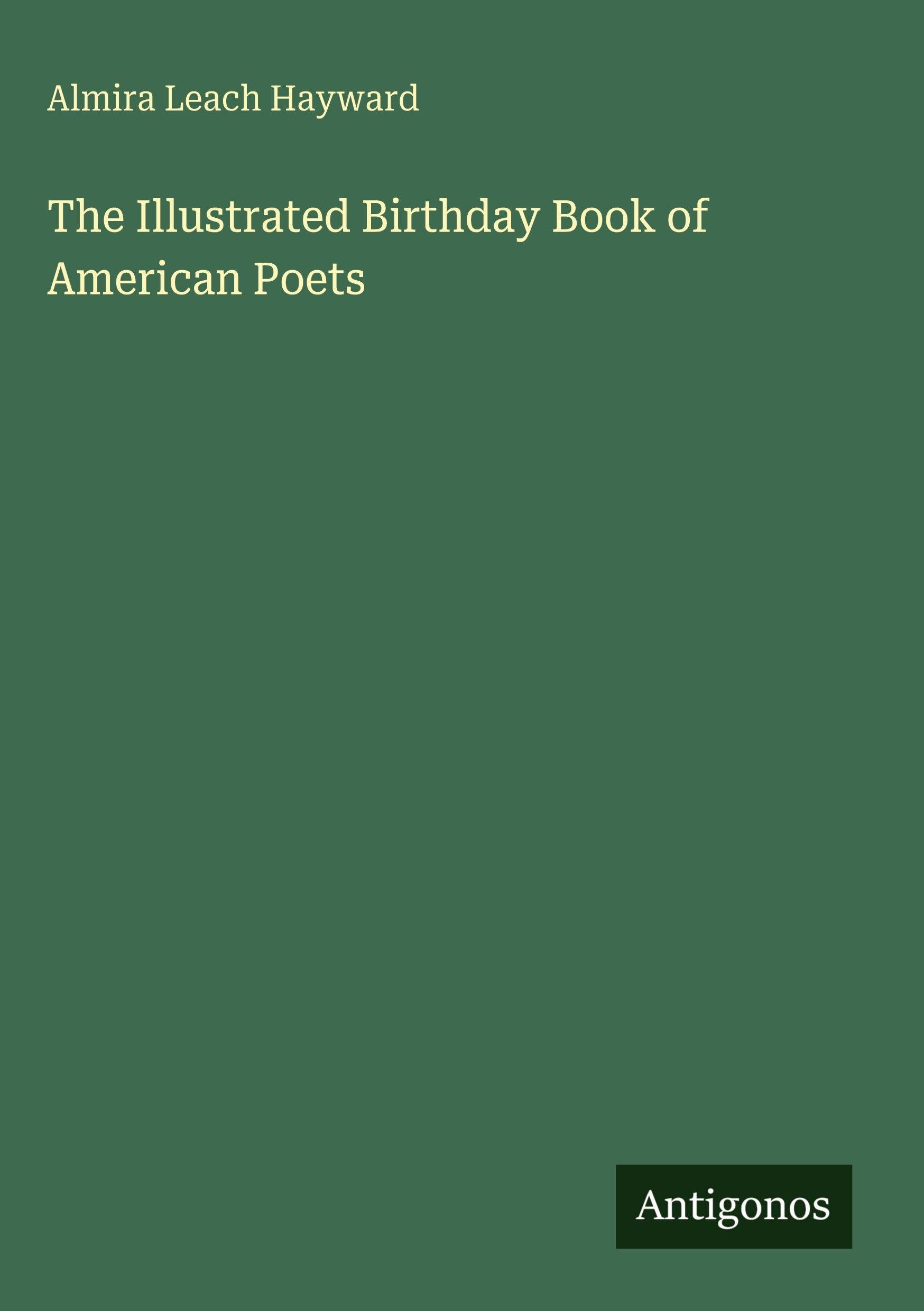 The Illustrated Birthday Book of American Poets Classics