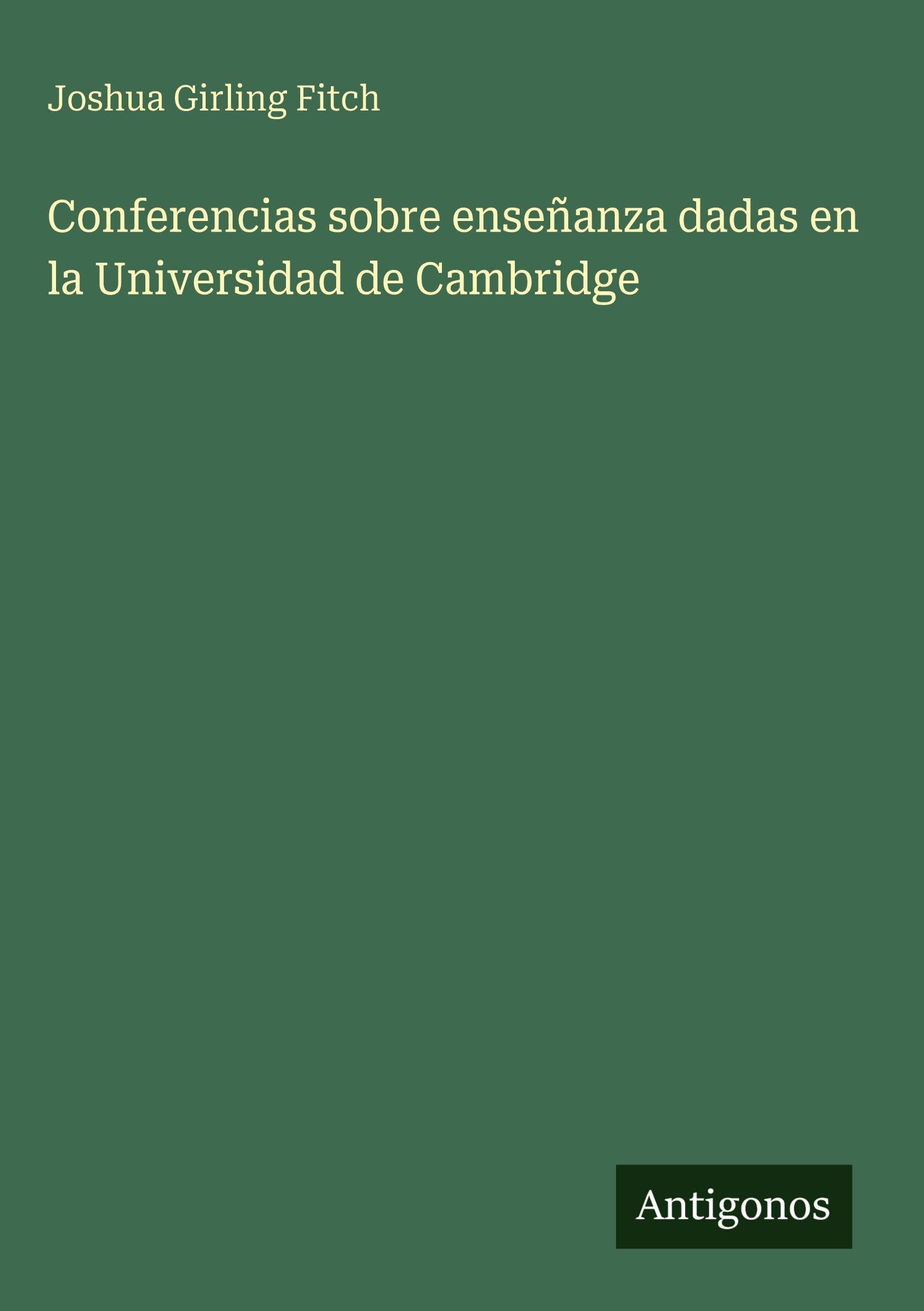 Conferencias sobre enseñanza dadas en la Universidad de Cambridge Classics
