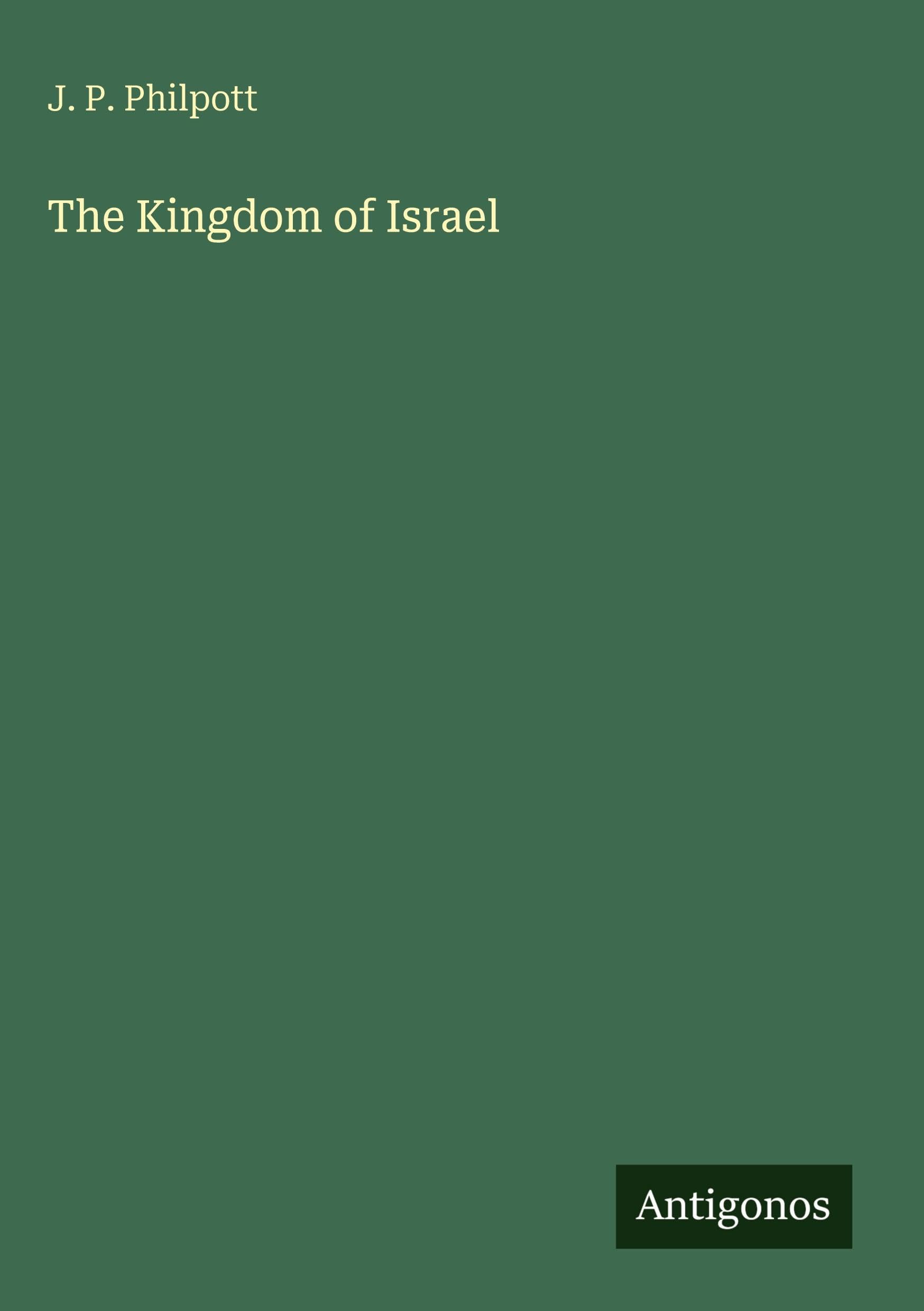 The Kingdom of Israel Classics