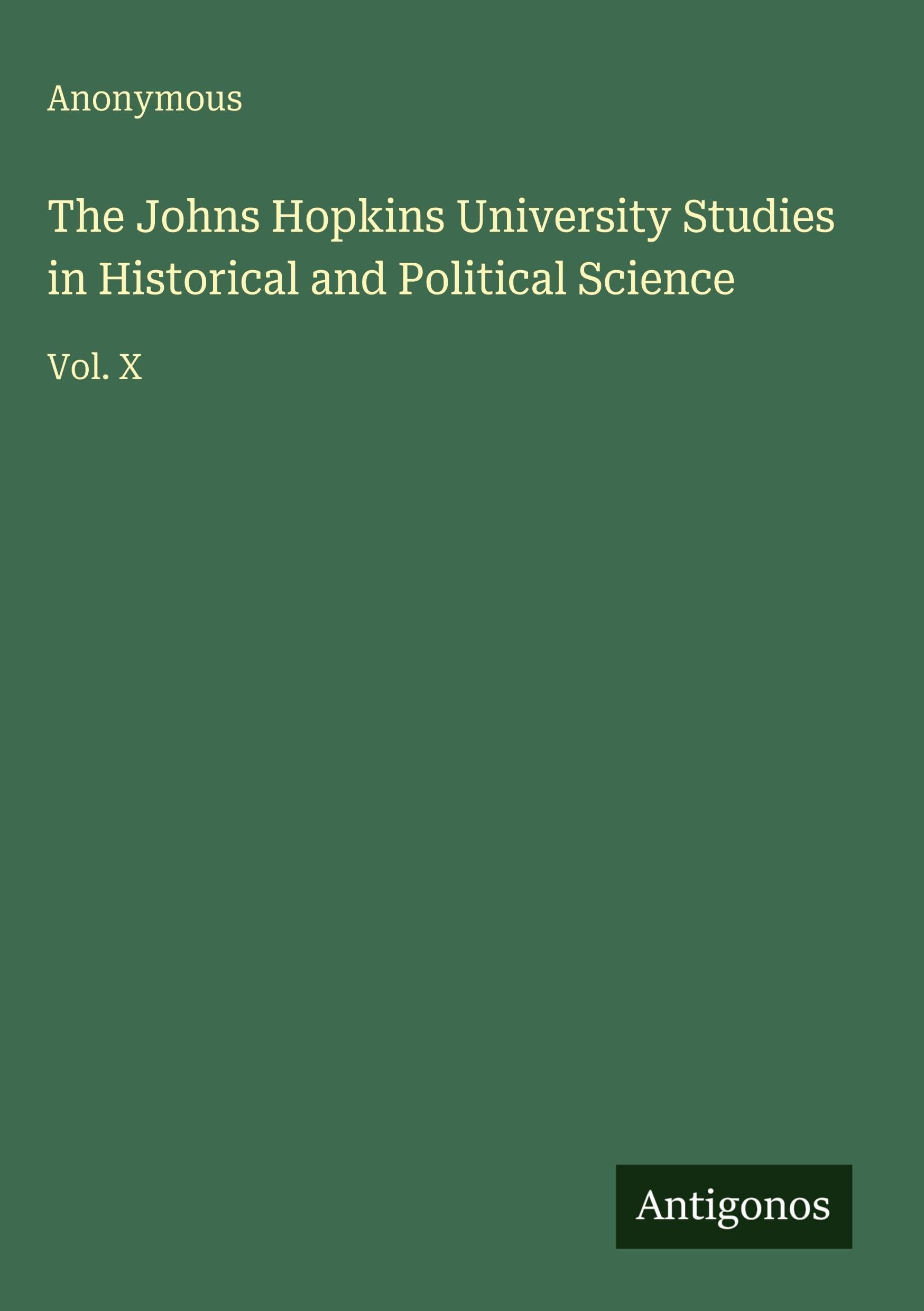 The Johns Hopkins University Studies in Historical and Political Science Classics