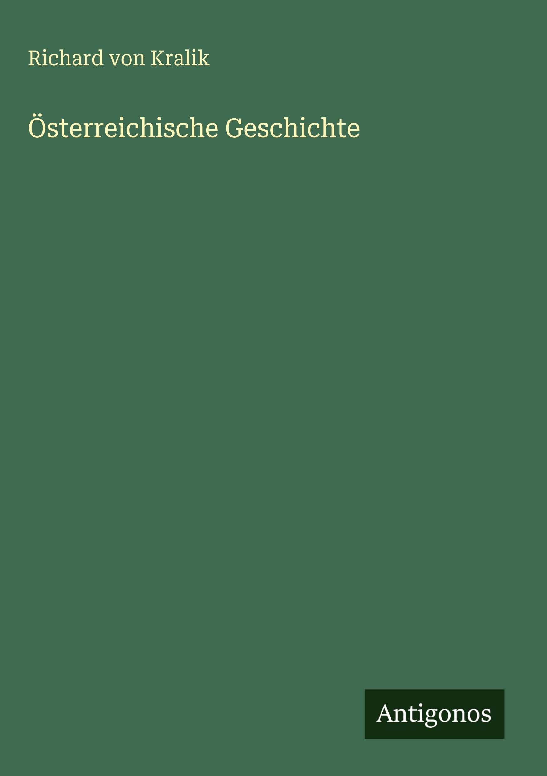 Österreichische Geschichte Classics