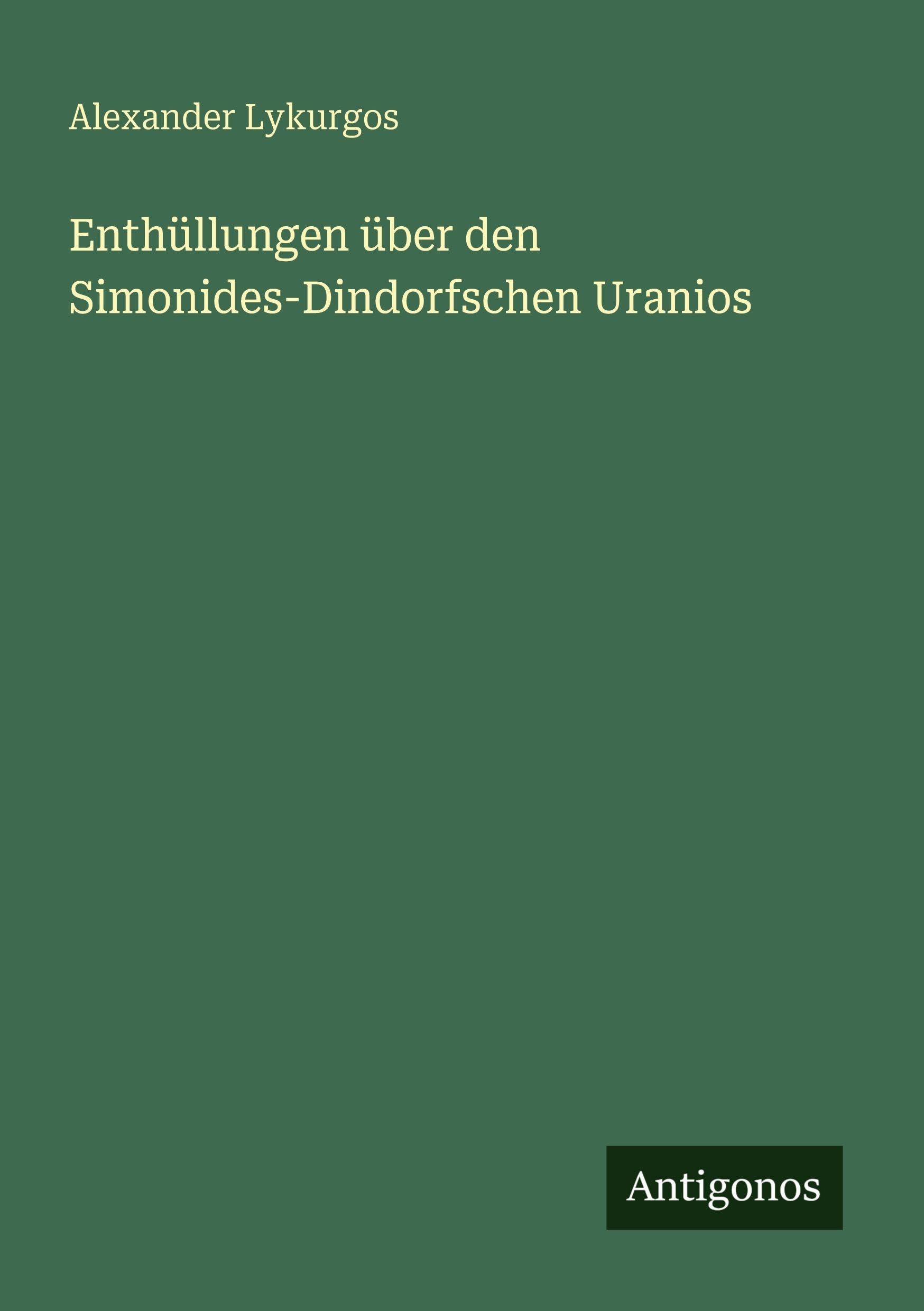 Enthüllungen über den Simonides-Dindorfschen Uranios Classics