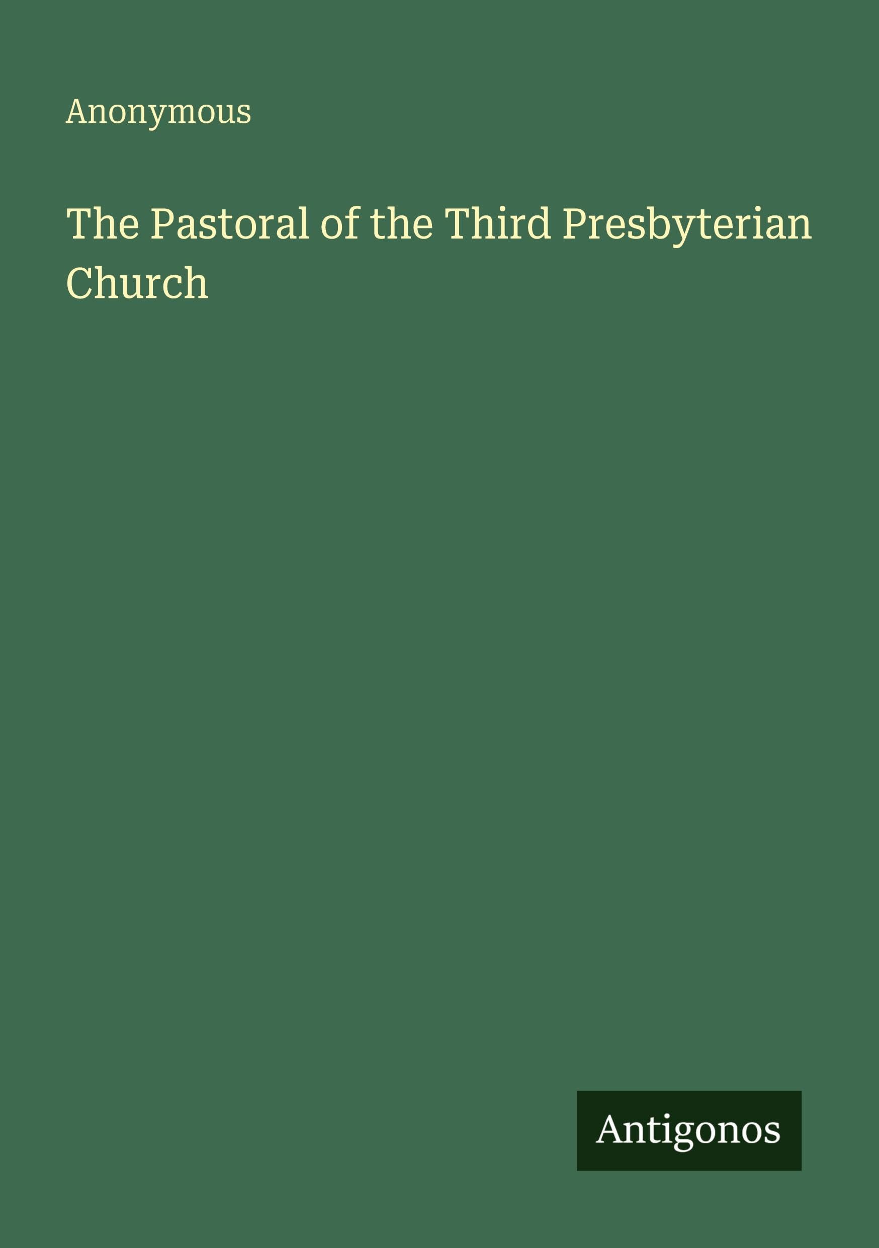 The Pastoral of the Third Presbyterian Church Classics