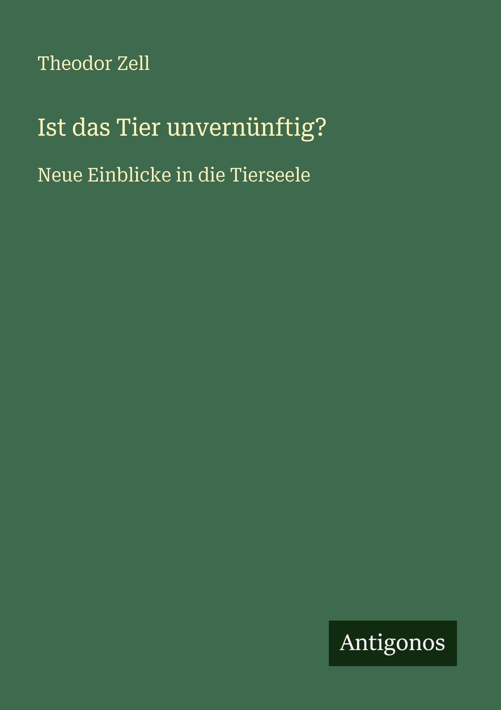 Ist das Tier unvernünftig? Classics