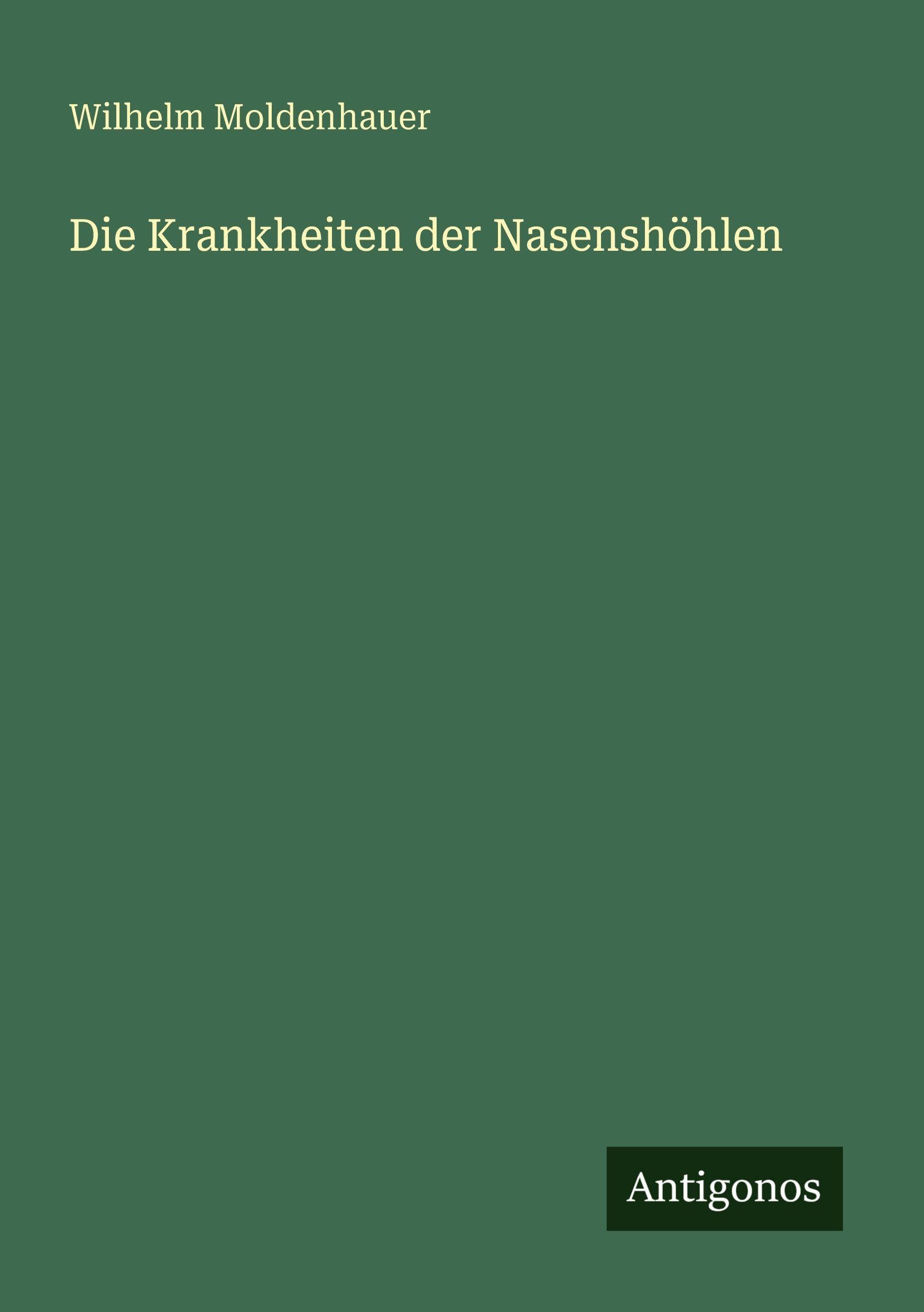 Die Krankheiten der Nasenshöhlen Classics
