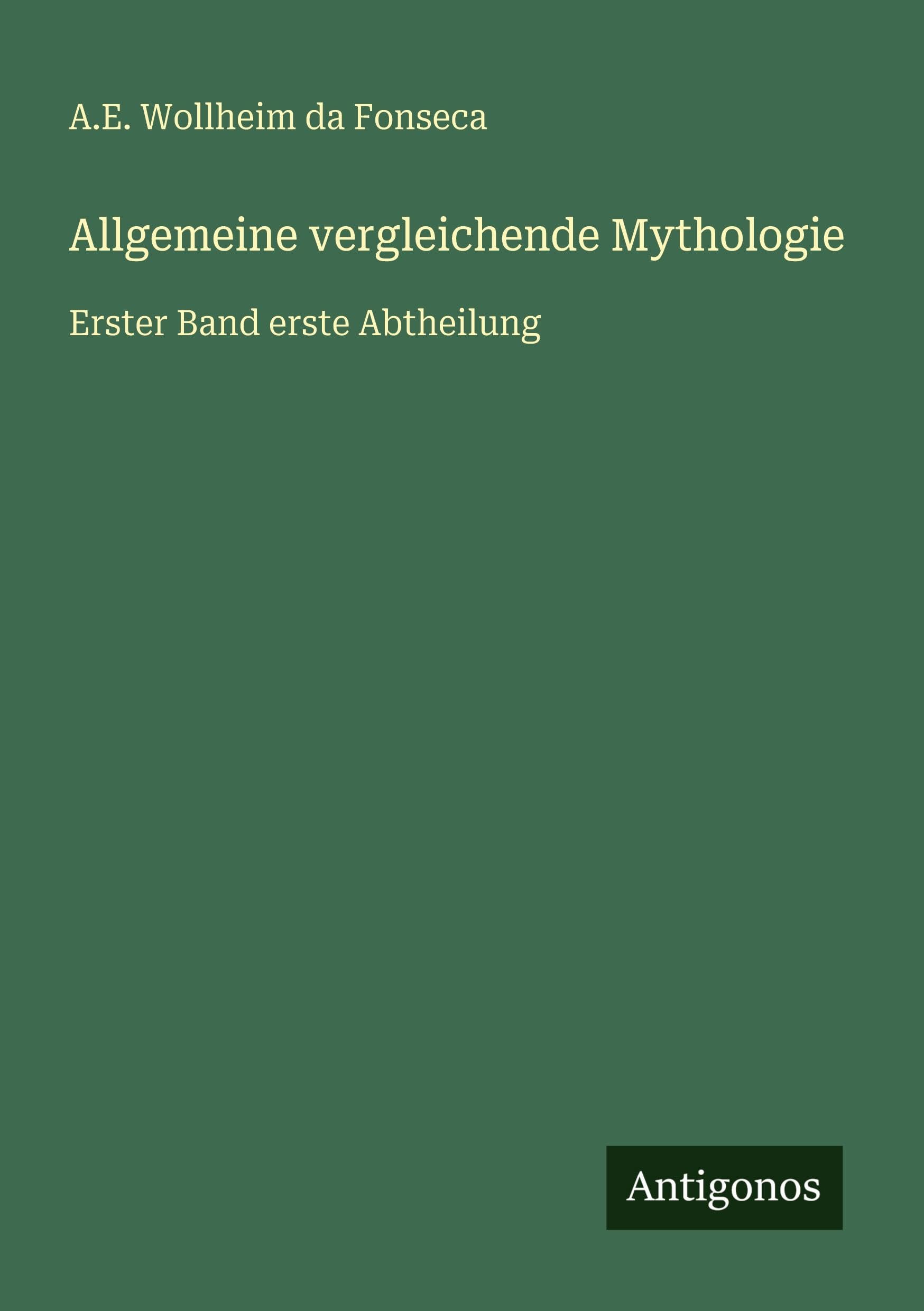 Allgemeine vergleichende Mythologie Classics