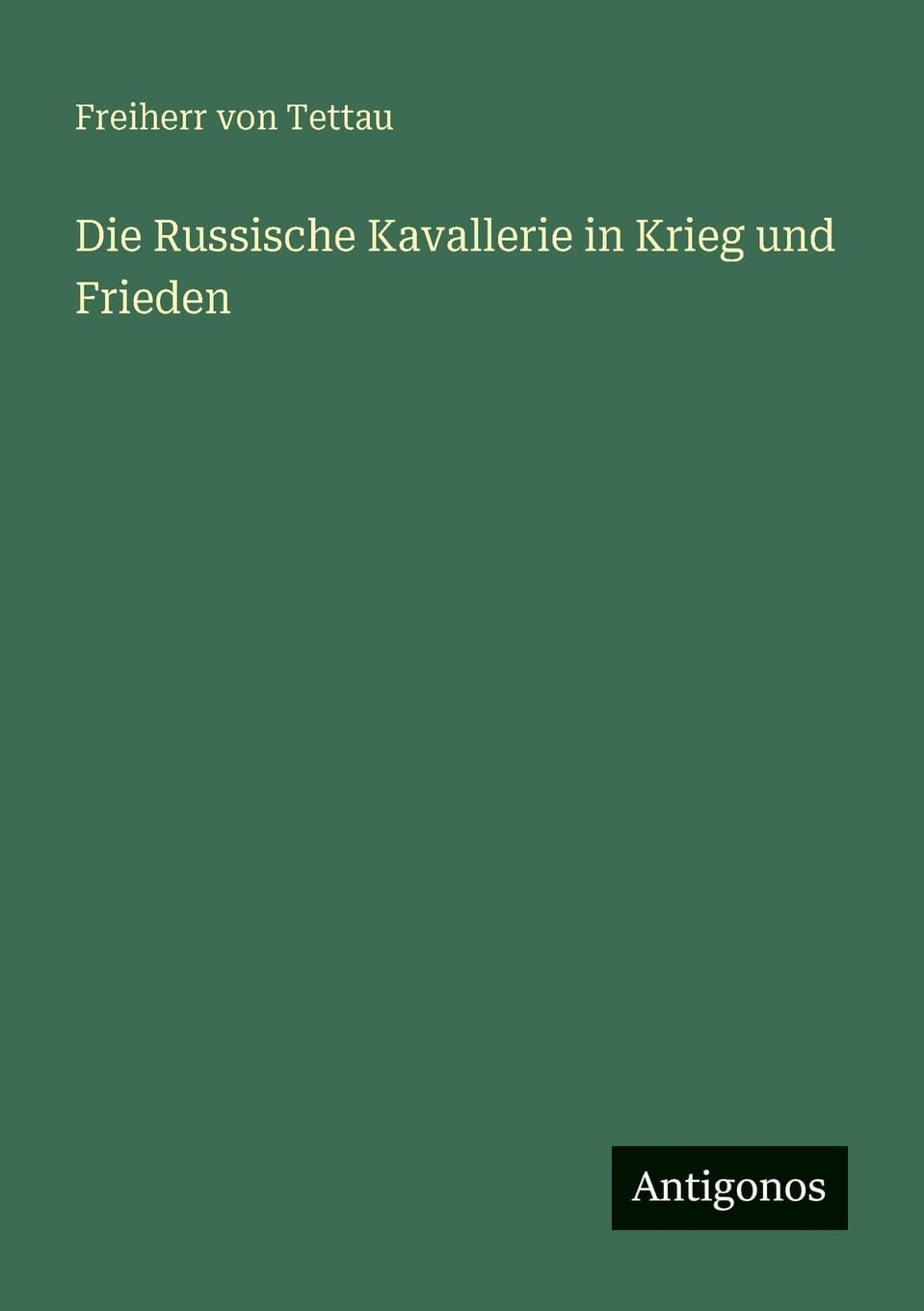 Die Russische Kavallerie in Krieg und Frieden Contemporary literature