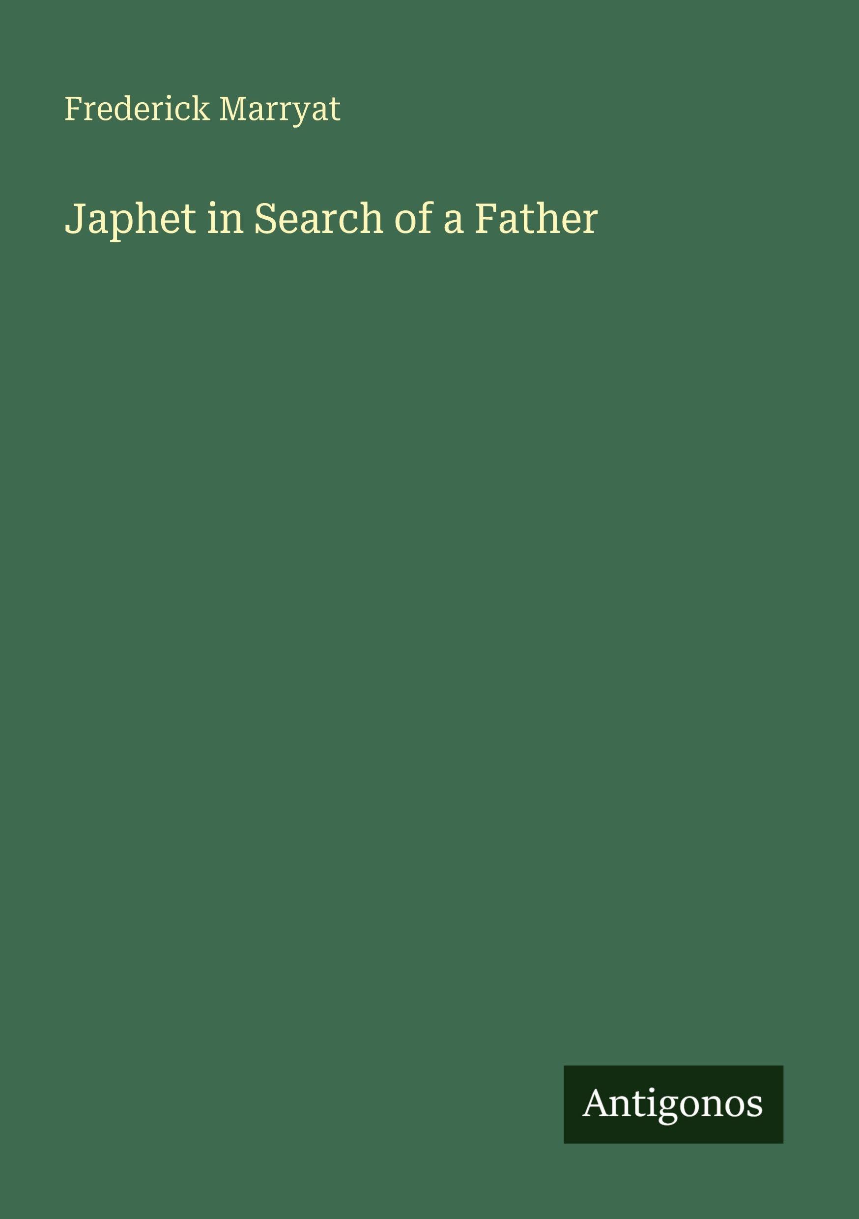 Japhet in Search of a Father Classics