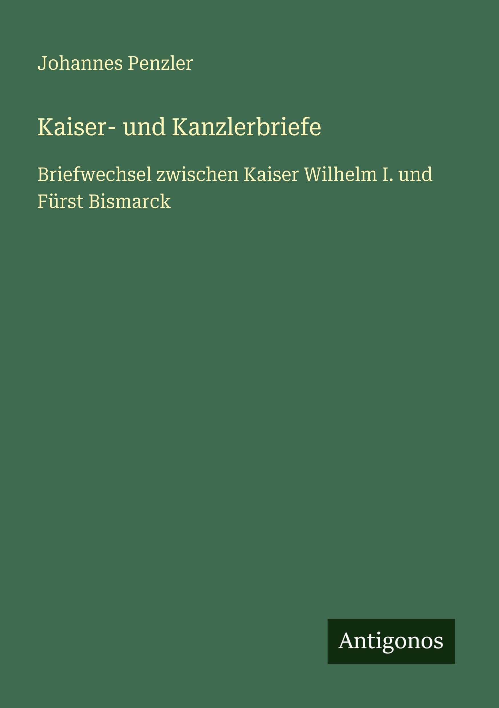 Kaiser- und Kanzlerbriefe Classics