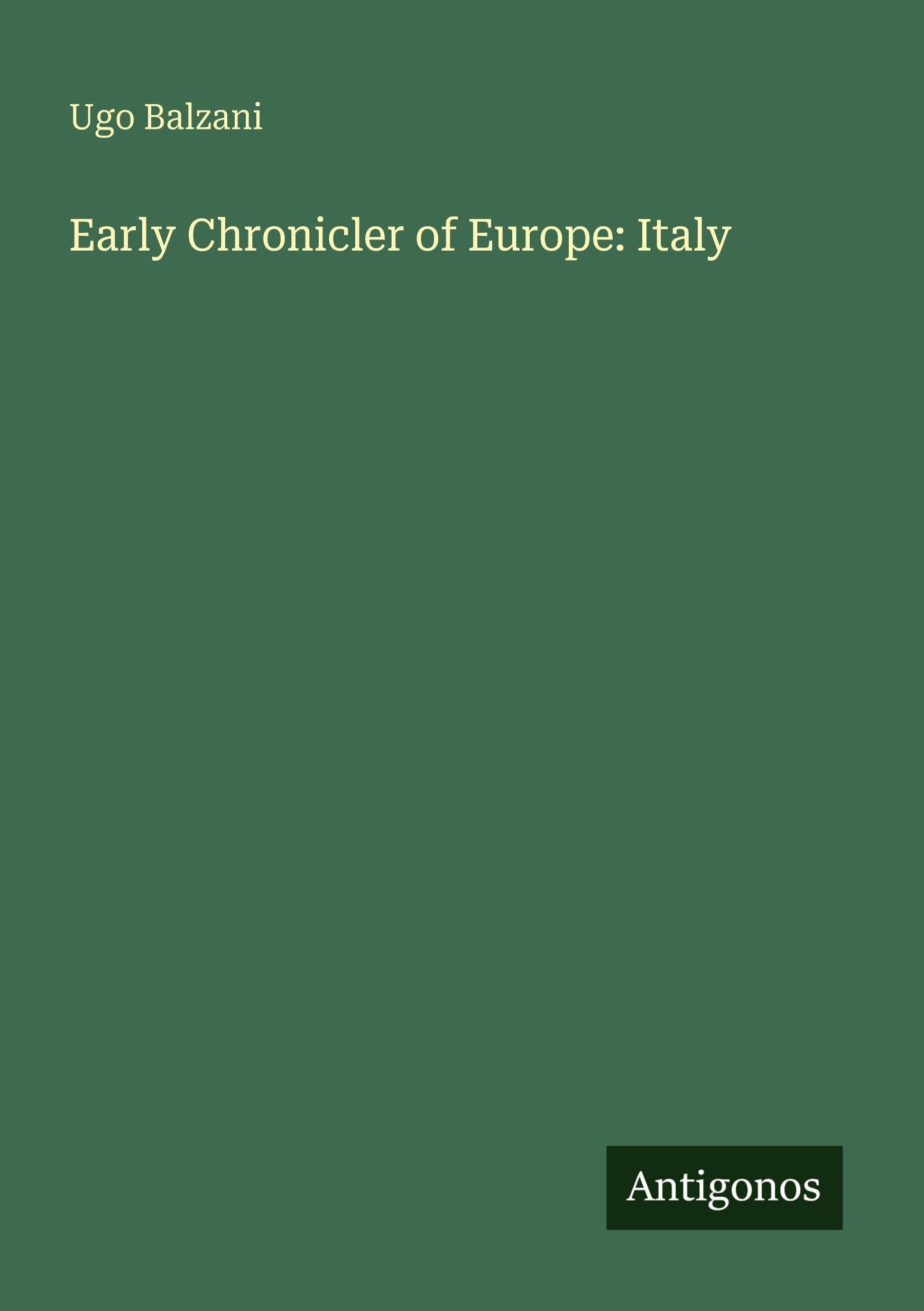 Early Chronicler of Europe: Italy Classics