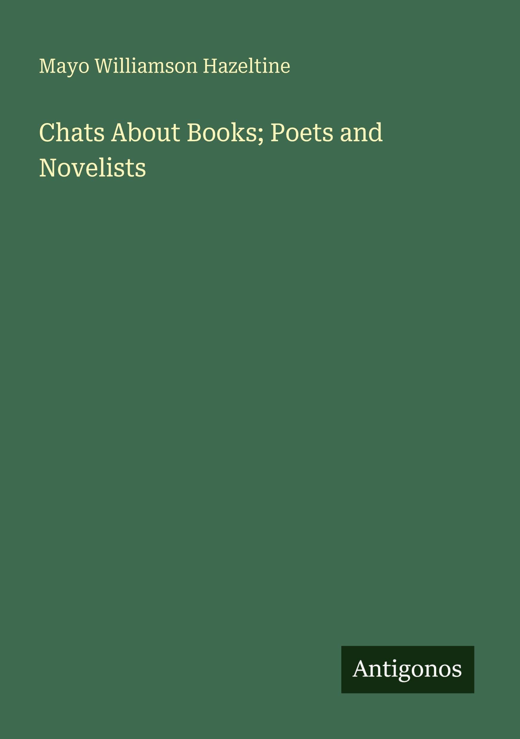 Chats About Books; Poets and Novelists Classics