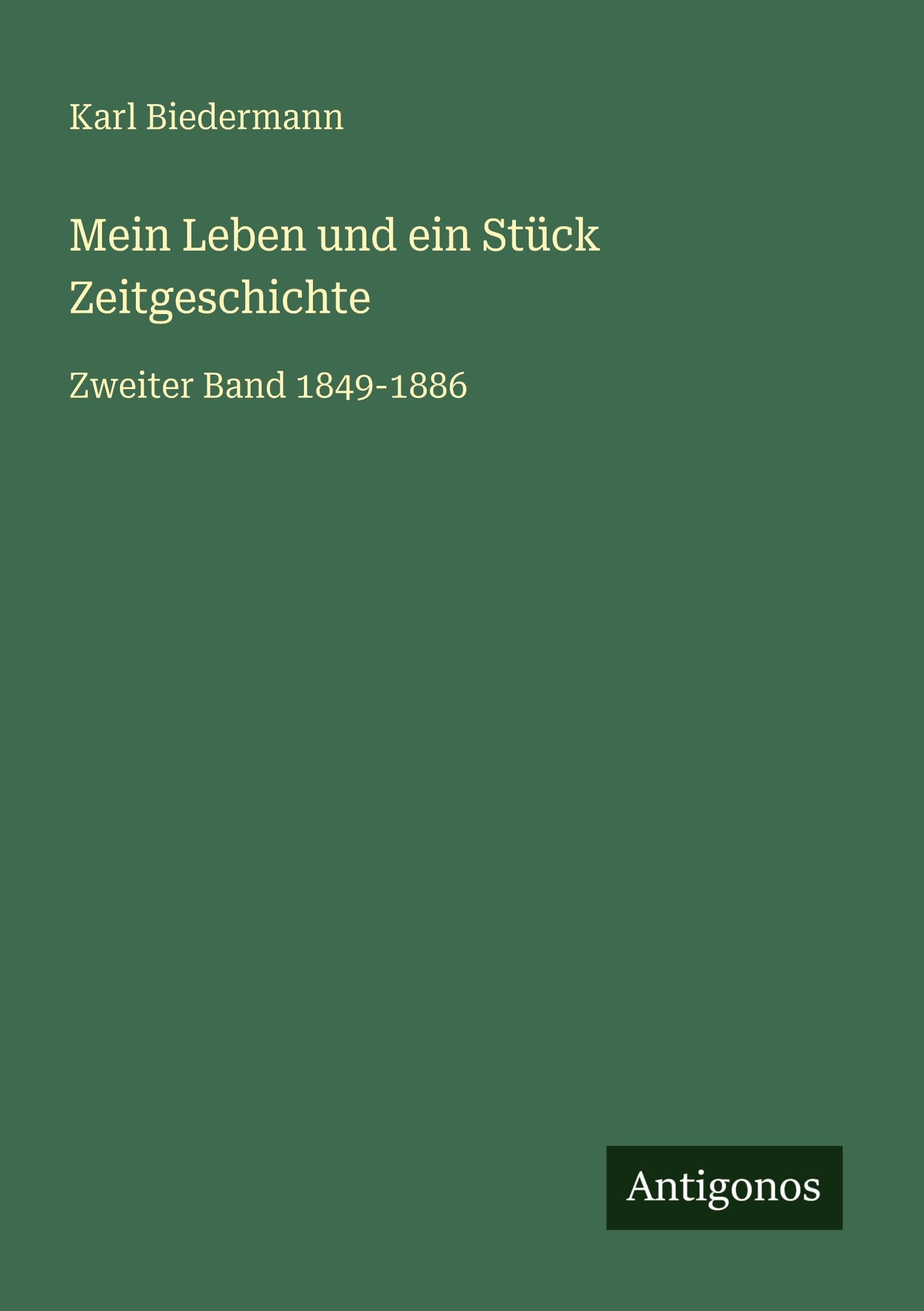 Mein Leben und ein Stück Zeitgeschichte Classics
