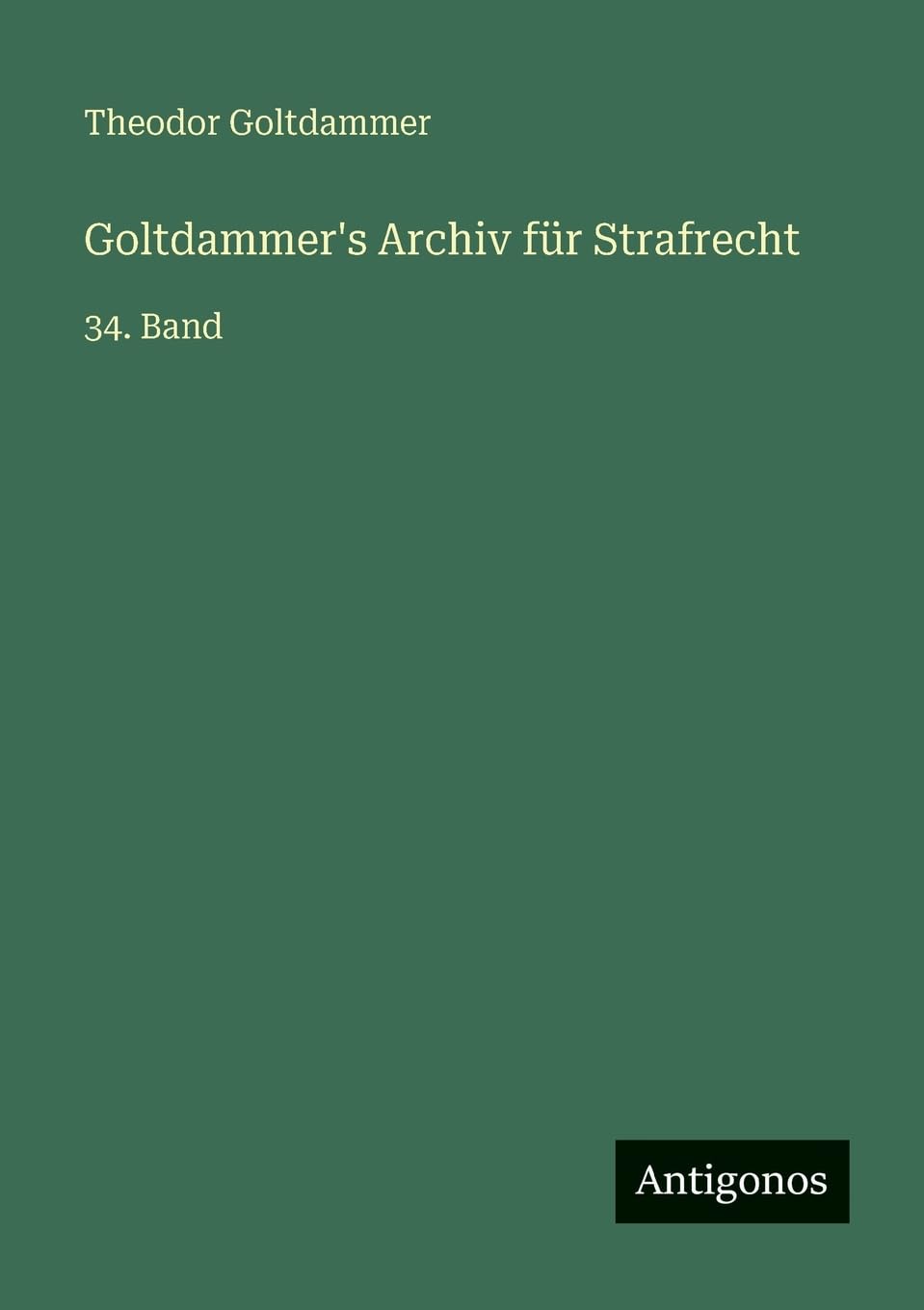 Goltdammer's Archiv für Strafrecht Contemporary literature