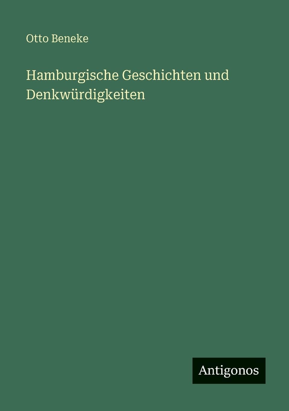 Hamburgische Geschichten und Denkwürdigkeiten Contemporary literature