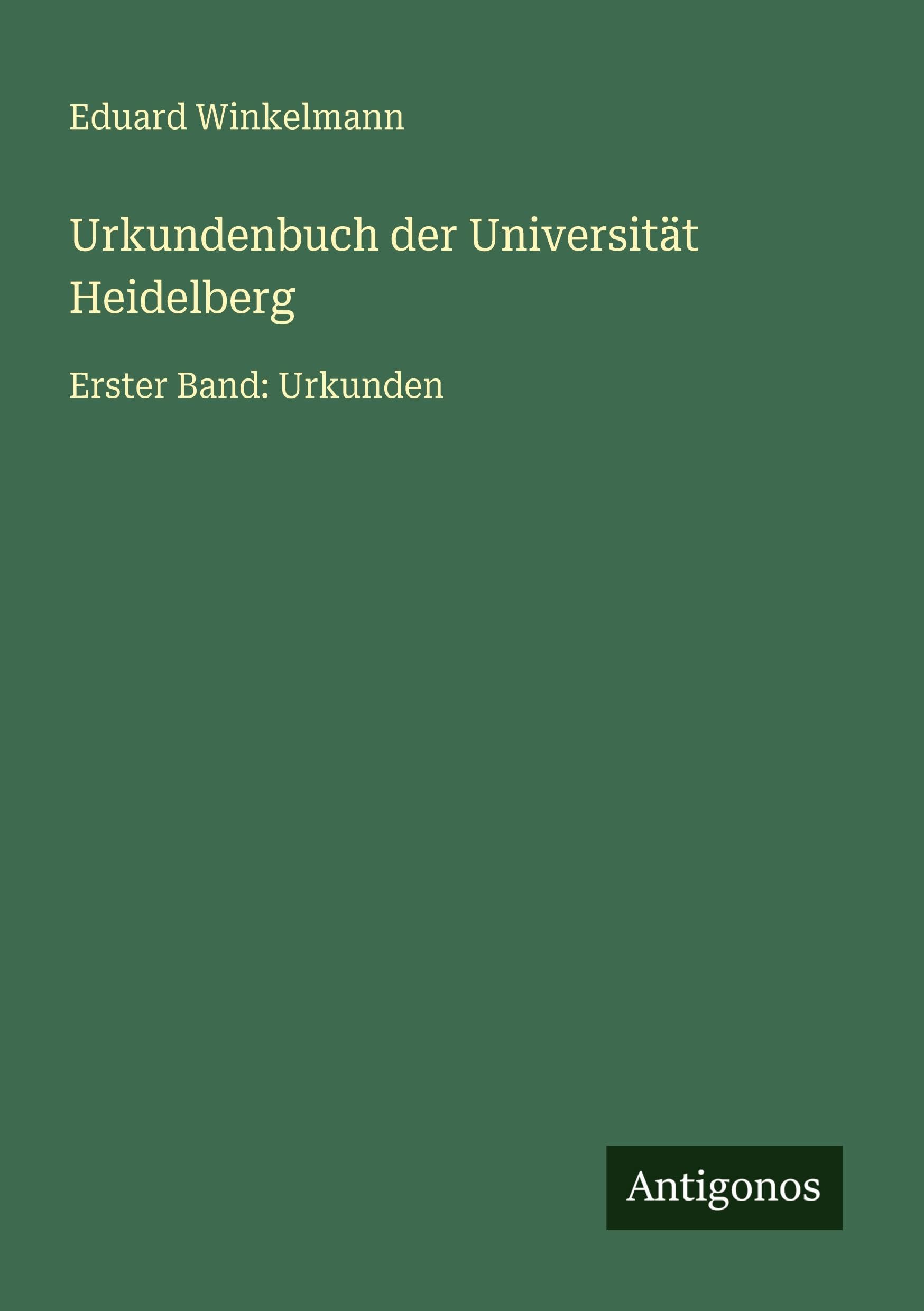 Urkundenbuch der Universität Heidelberg Classics