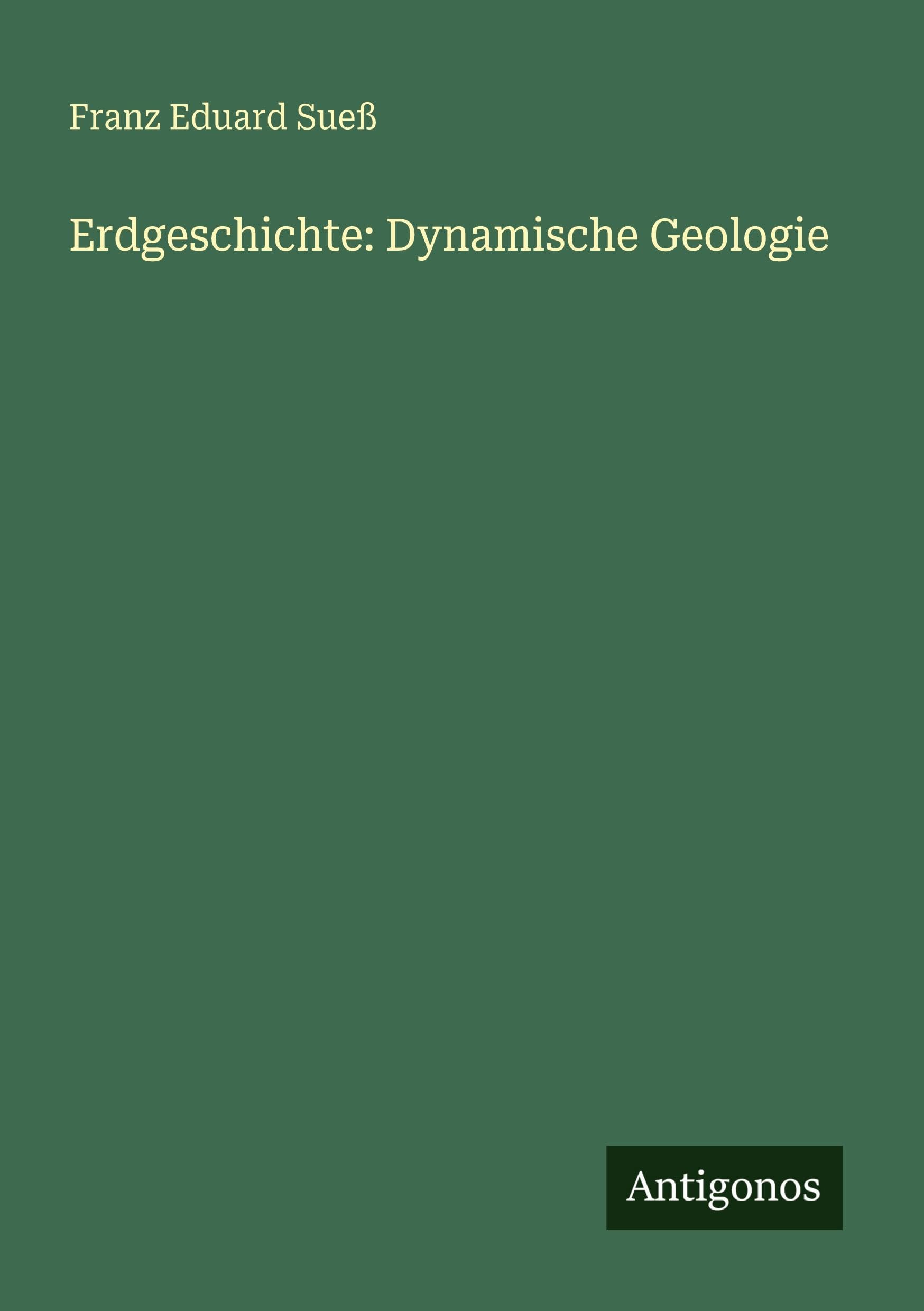 Erdgeschichte: Dynamische Geologie Classics