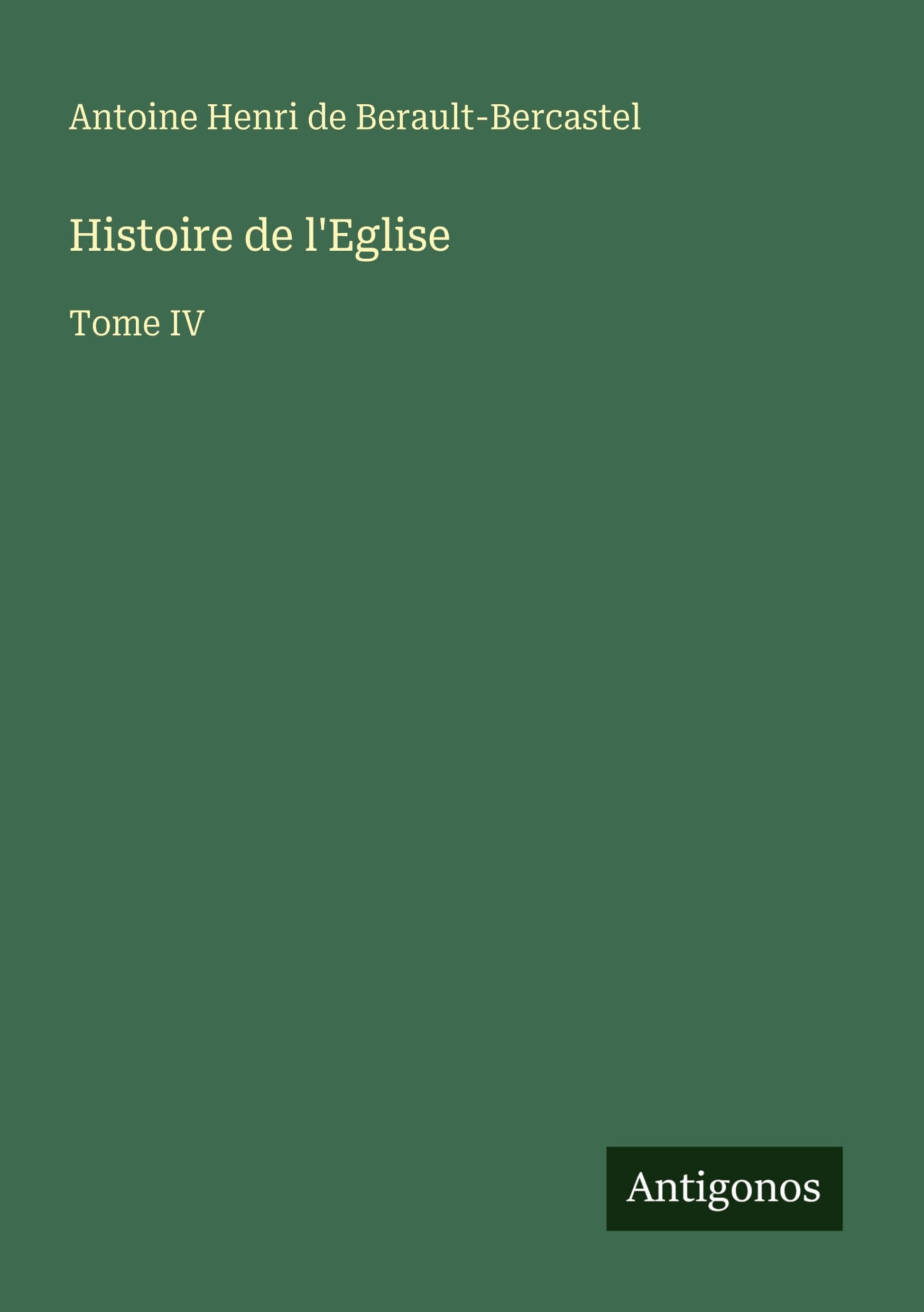 Histoire de l'Eglise Classics