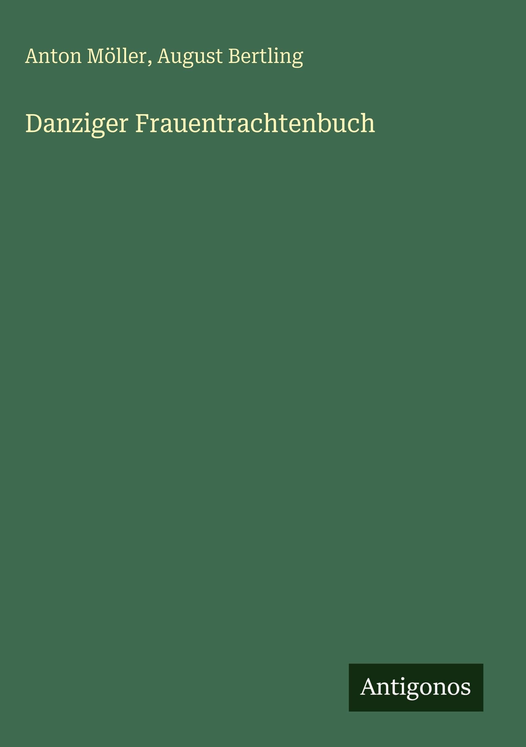 Danziger Frauentrachtenbuch Classics