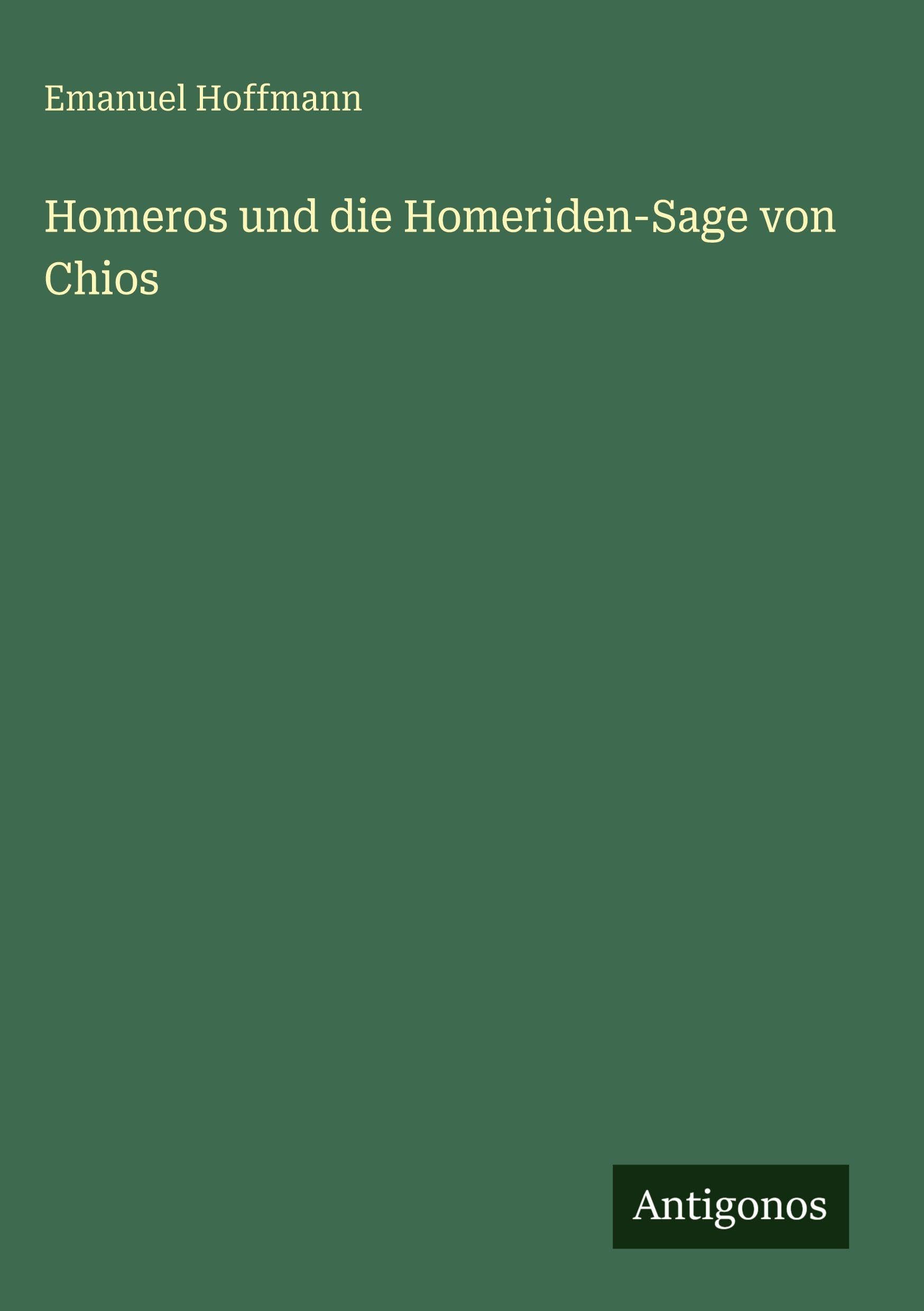 Homeros und die Homeriden-Sage von Chios Classics