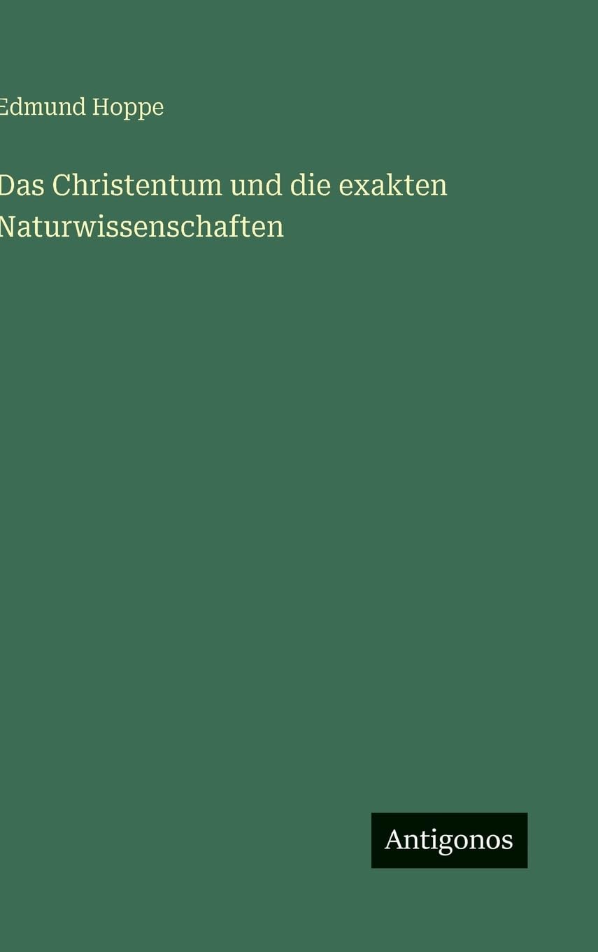 Das Christentum und die exakten Naturwissenschaften Contemporary literature