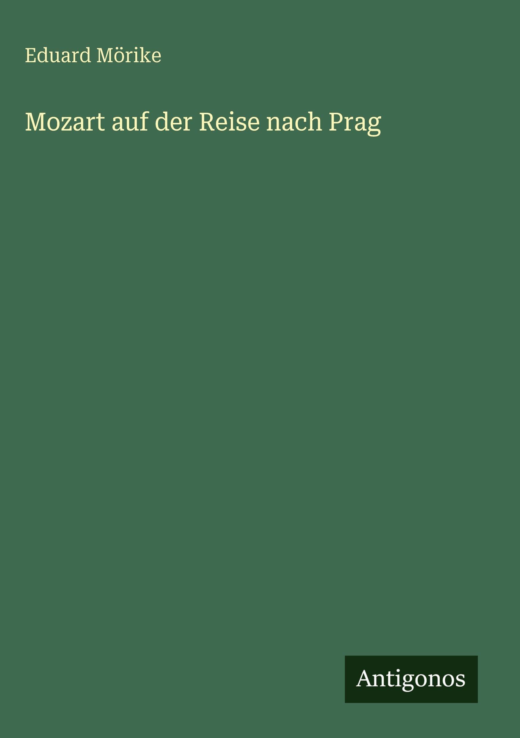 Mozart auf der Reise nach Prag Classics