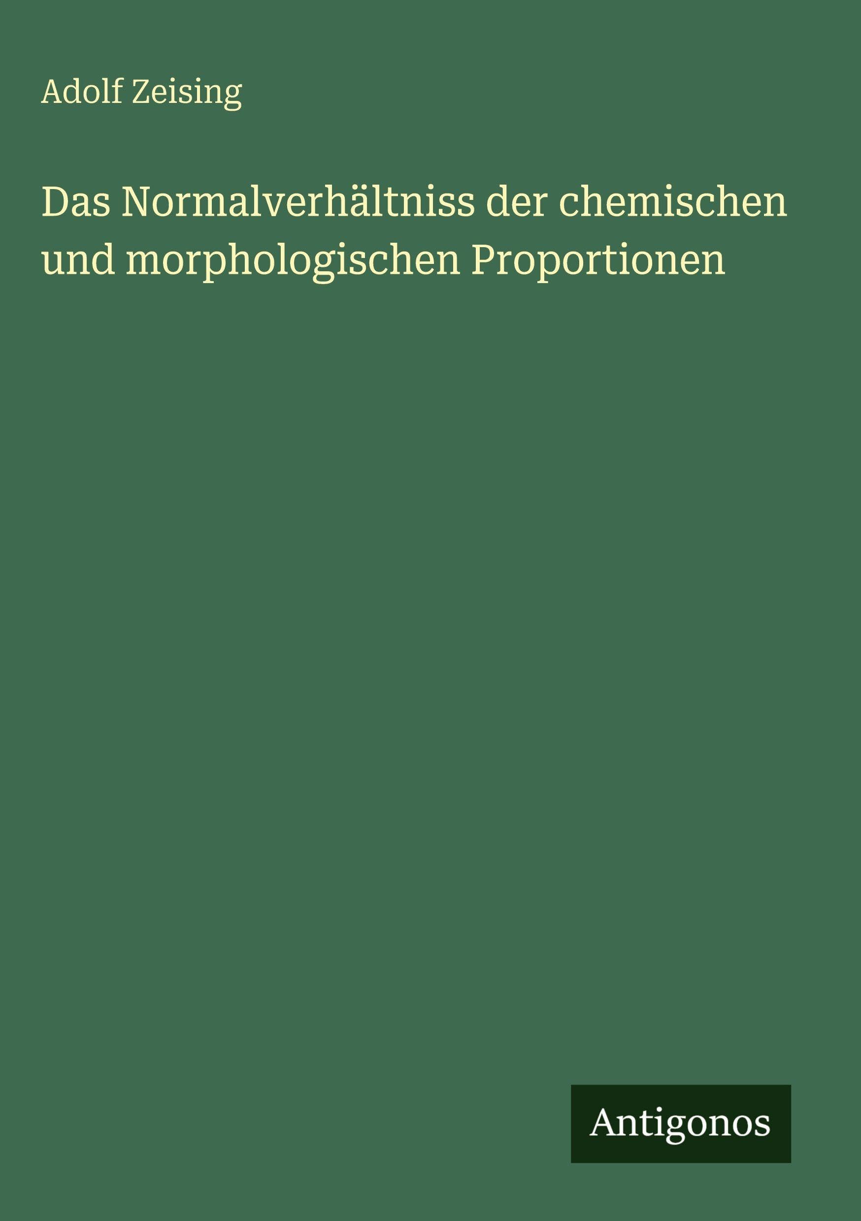 Das Normalverhältniss der chemischen und morphologischen Proportionen Classics