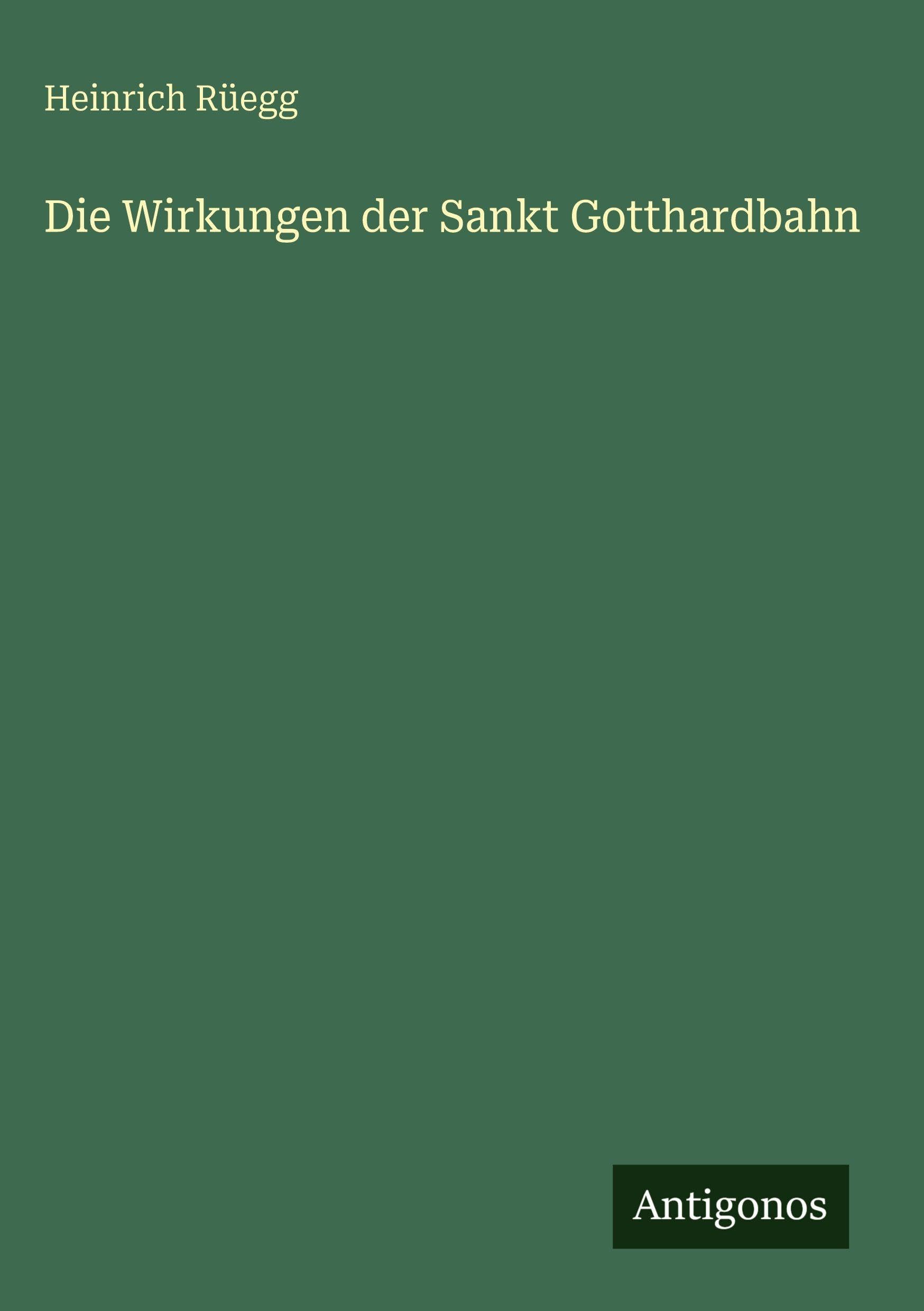 Die Wirkungen der Sankt Gotthardbahn Classics