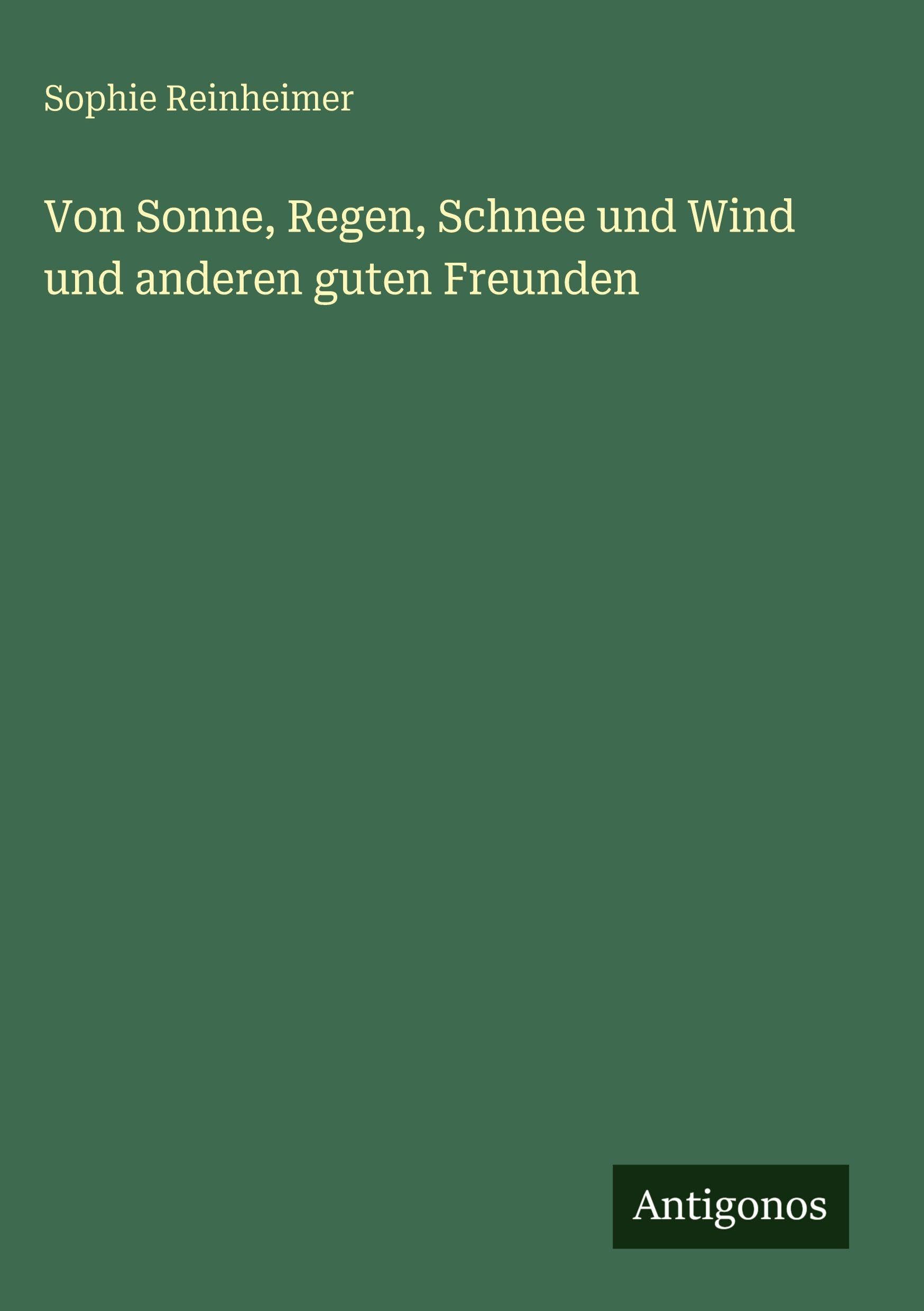 Von Sonne, Regen, Schnee und Wind und anderen guten Freunden Contemporary literature