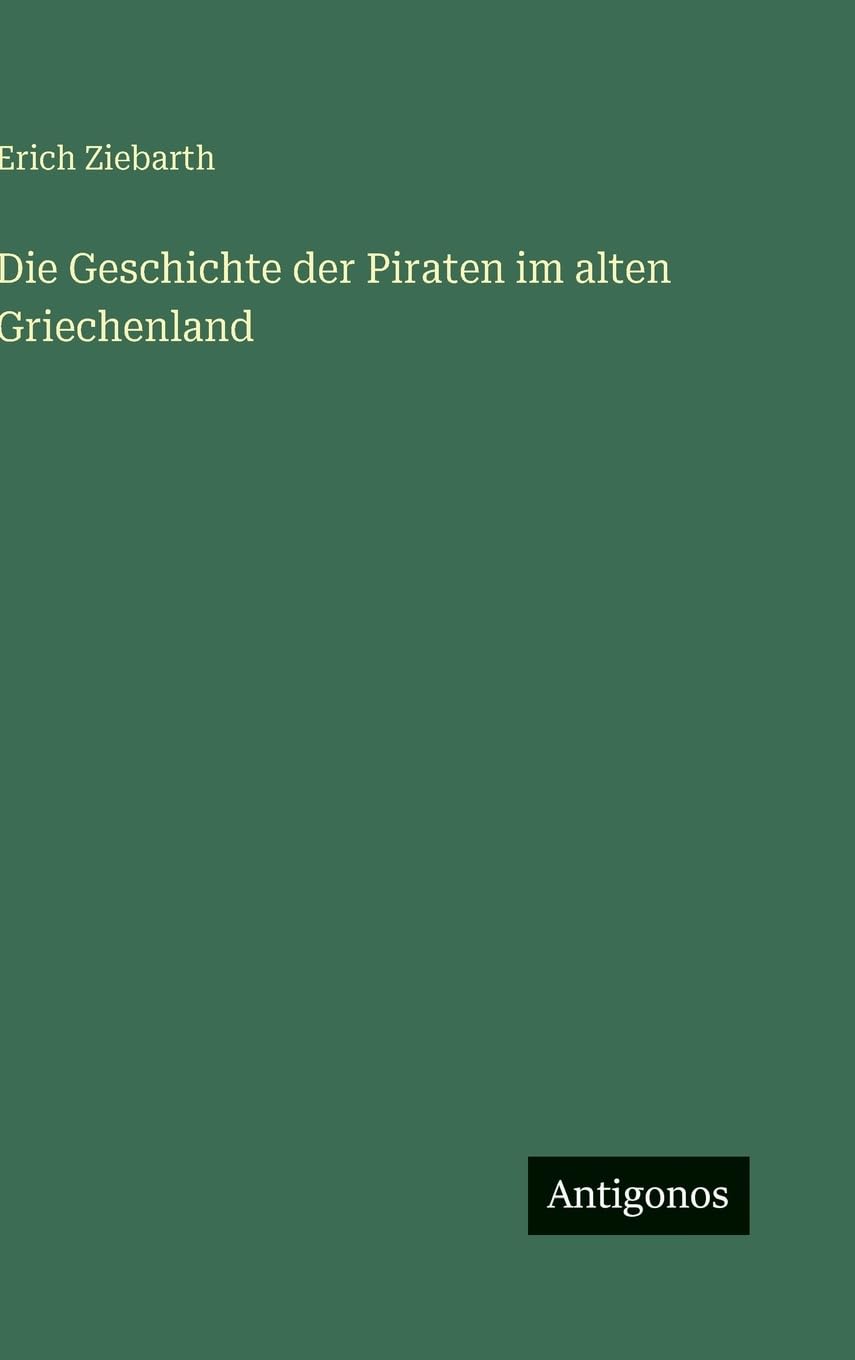 Die Geschichte der Piraten im alten Griechenland Contemporary literature