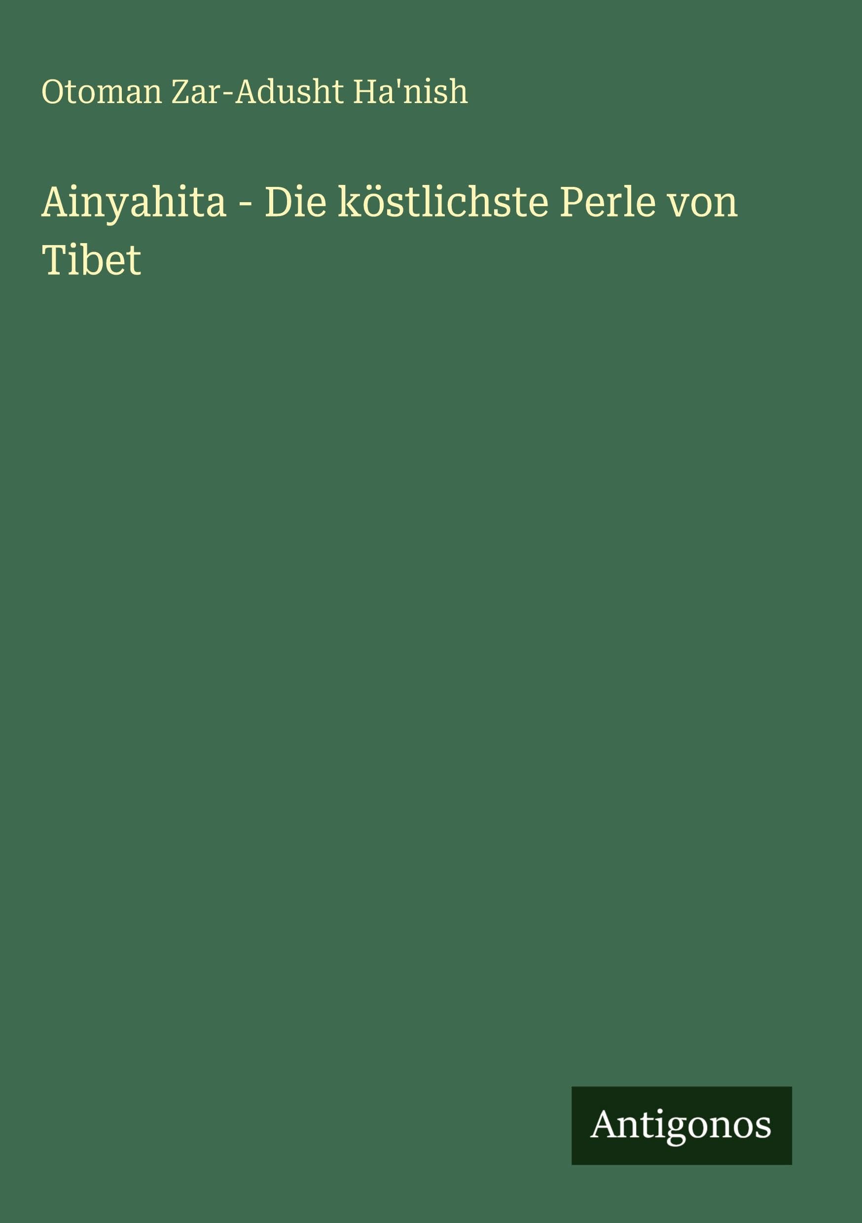 Ainyahita - Die köstlichste Perle von Tibet Classics