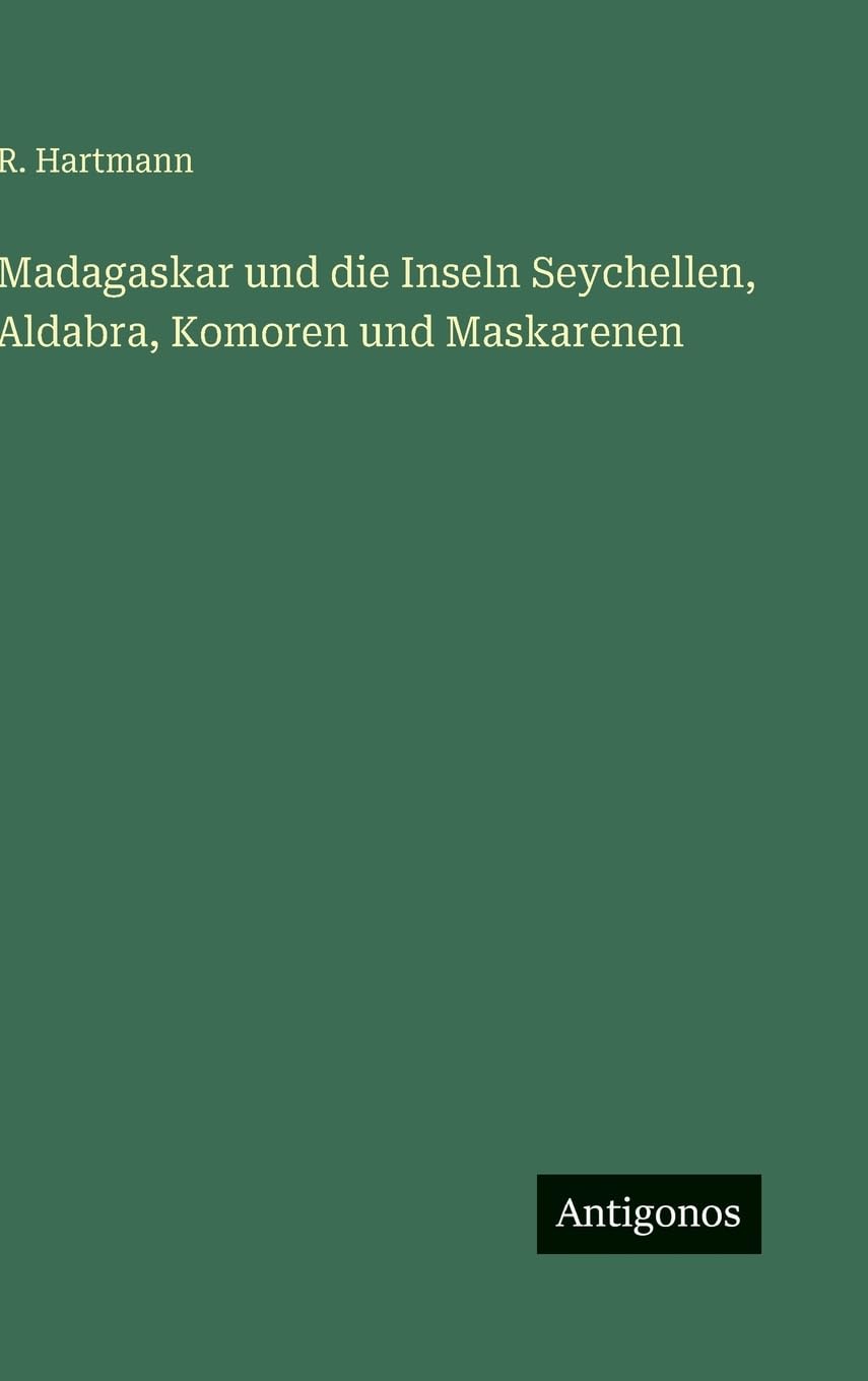 Madagaskar und die Inseln Seychellen, Aldabra, Komoren und Maskarenen Contemporary literature