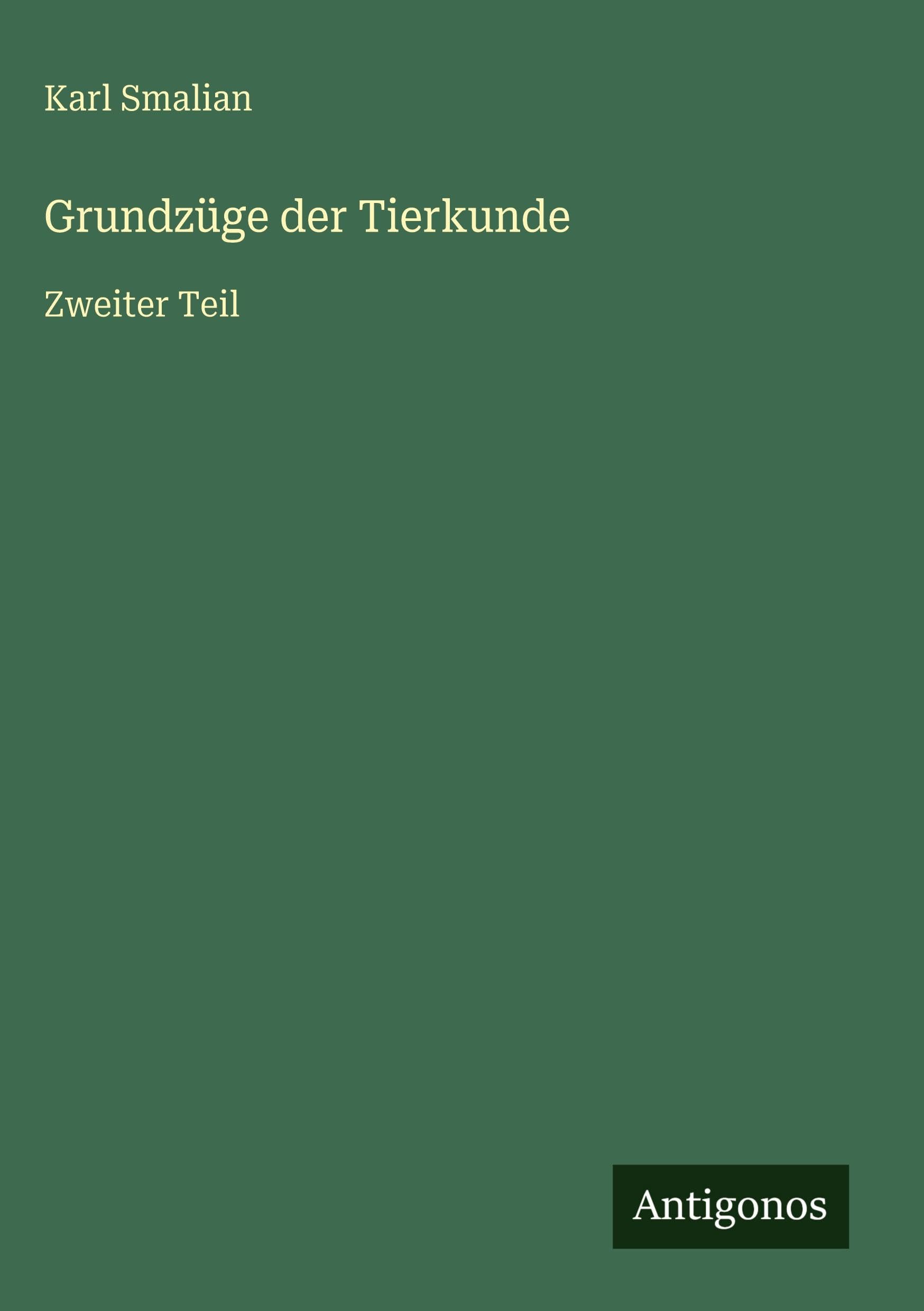 Grundzüge der Tierkunde Classics