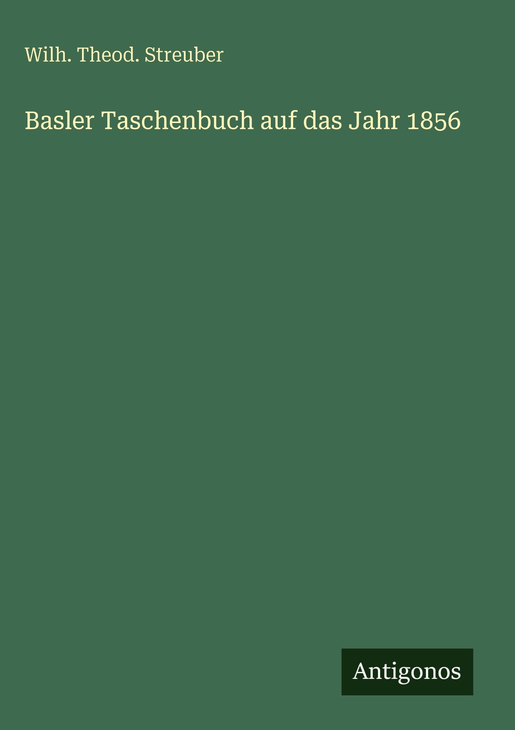 Basler Taschenbuch auf das Jahr 1856 Classics