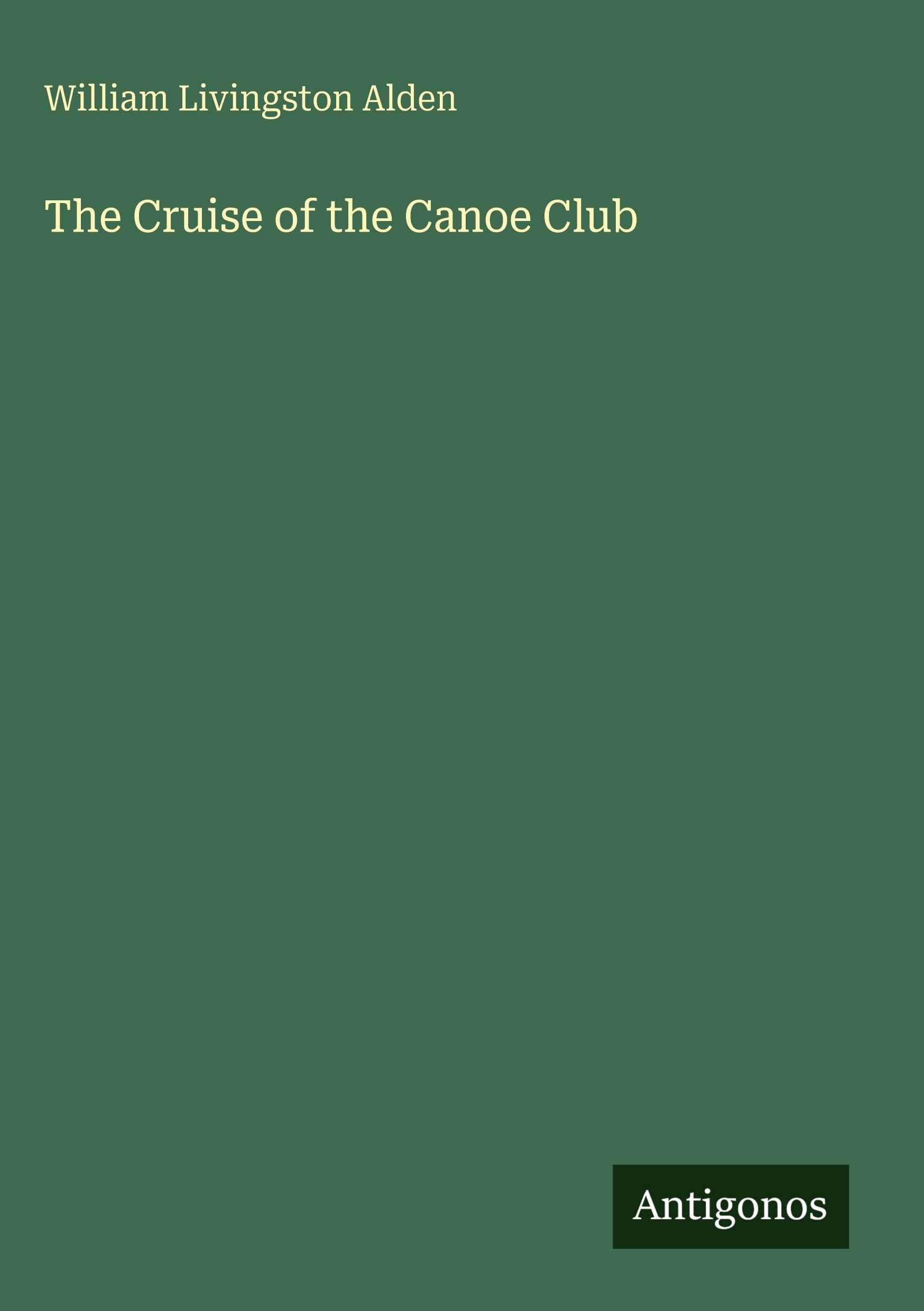 The Cruise of the Canoe Club Classics