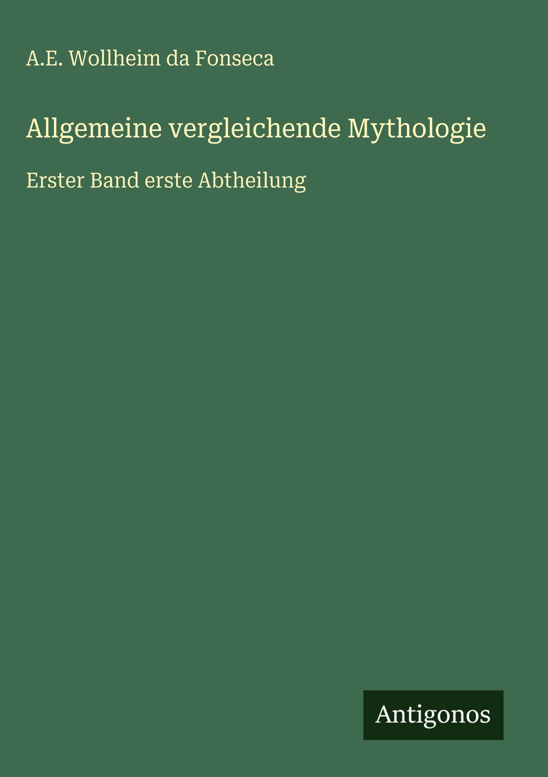 Allgemeine vergleichende Mythologie Classics
