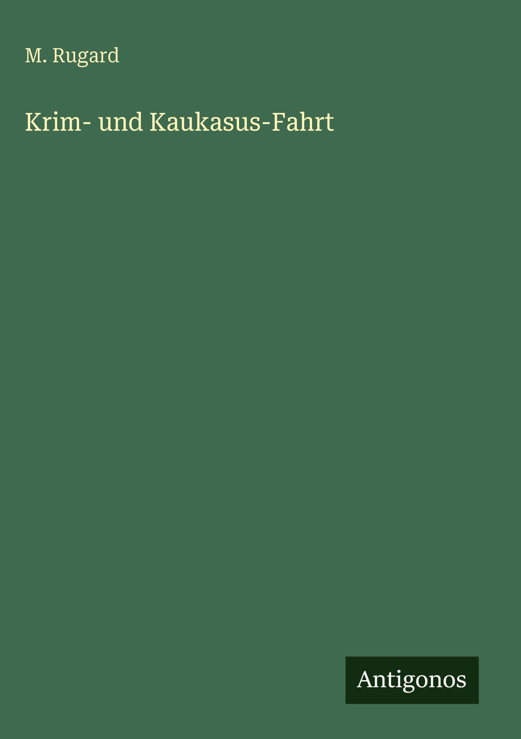Krim- und Kaukasus-Fahrt Classics