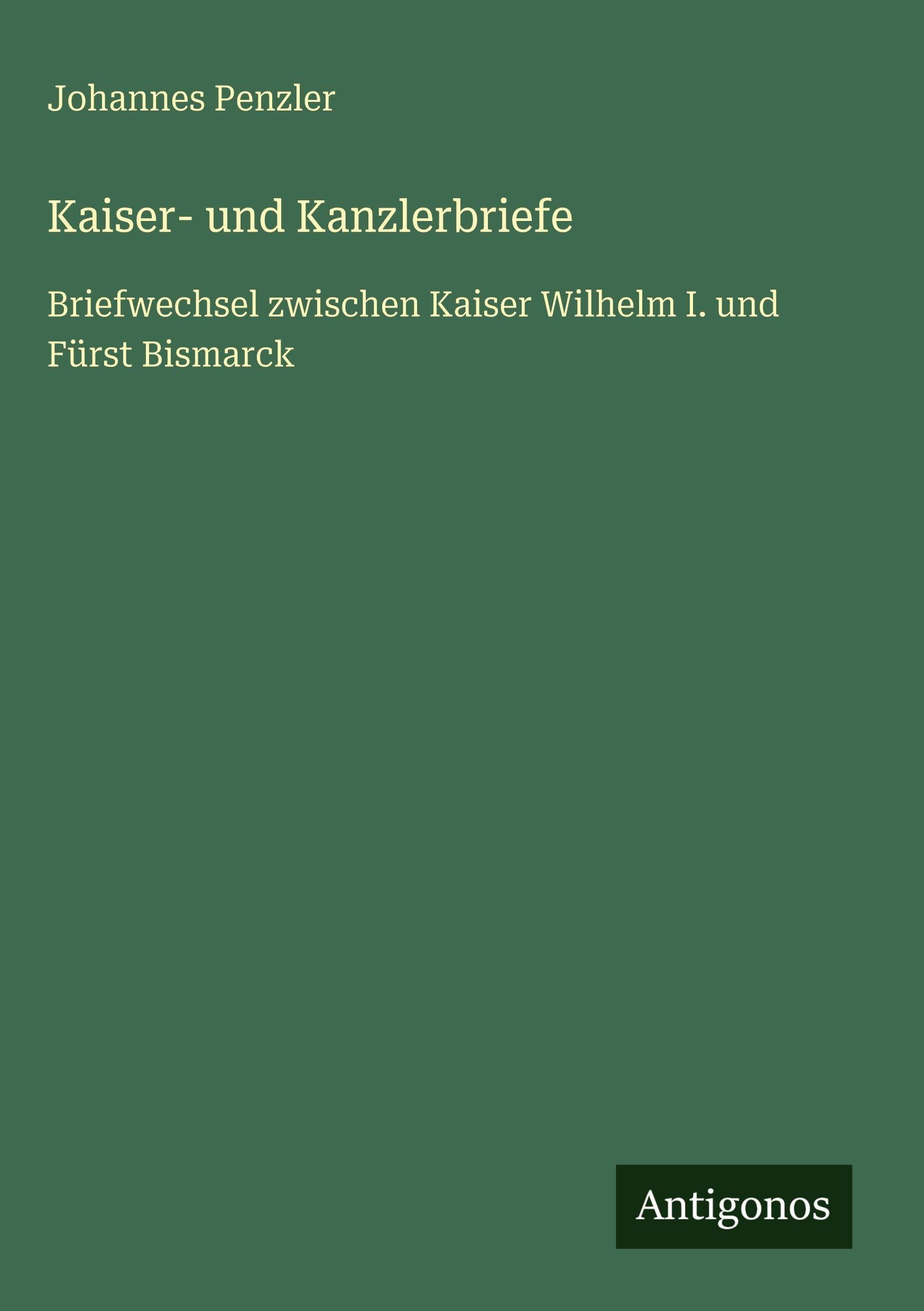 Kaiser- und Kanzlerbriefe Classics