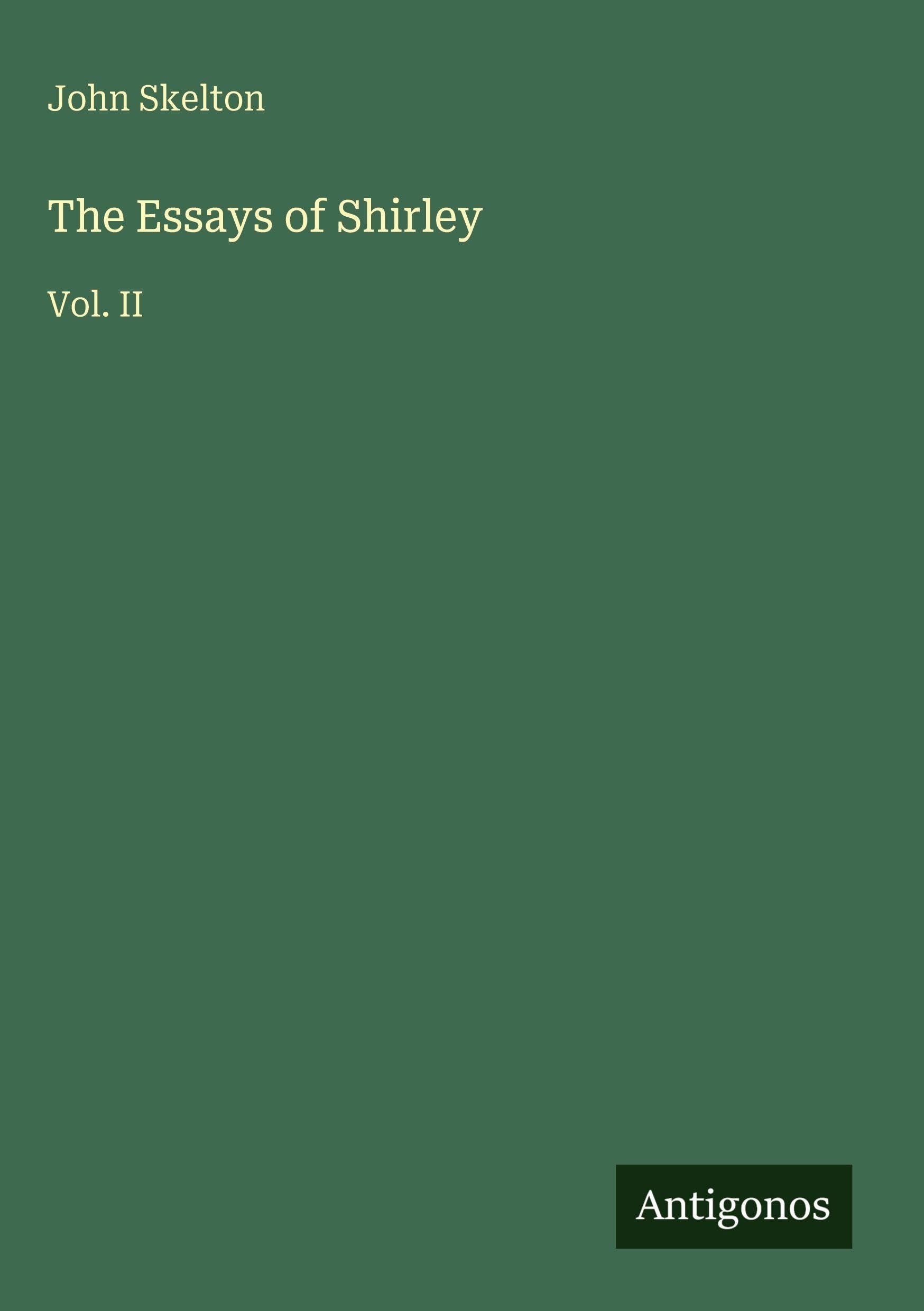 The Essays of Shirley Classics