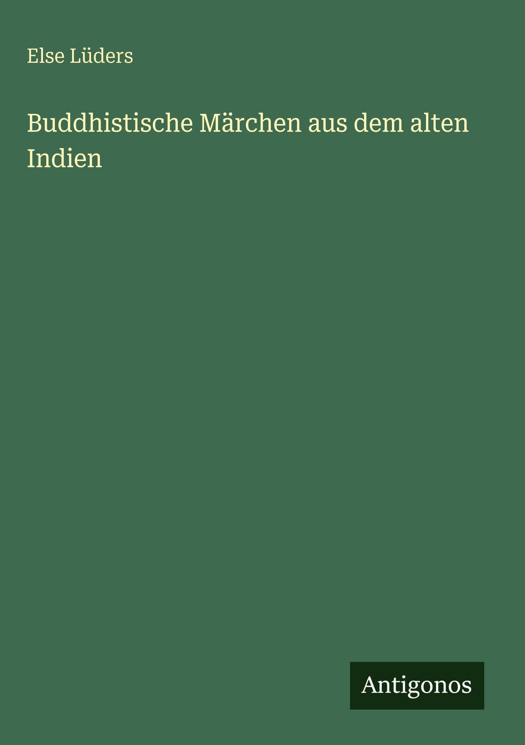 Buddhistische Märchen aus dem alten Indien Classics