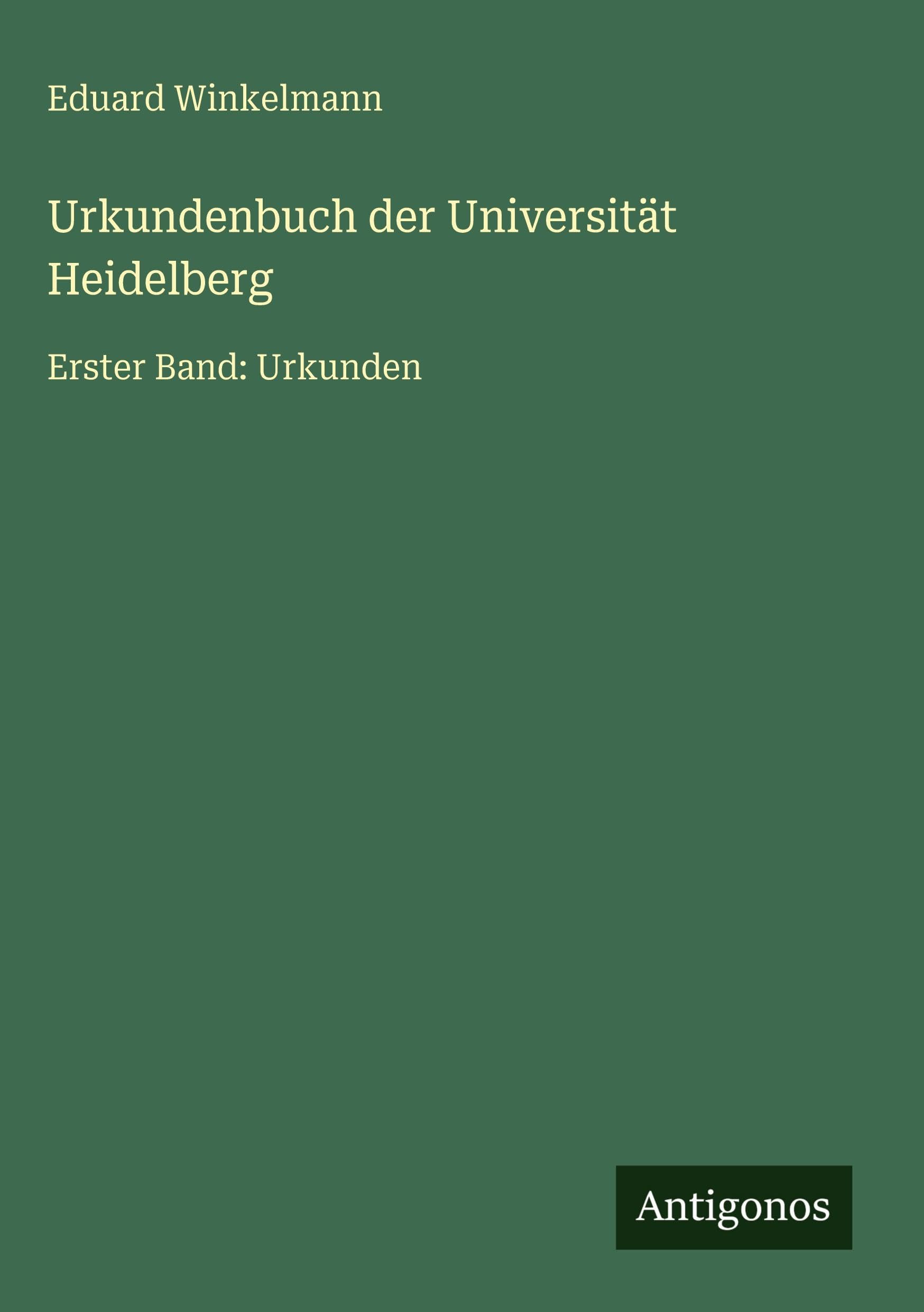 Urkundenbuch der Universität Heidelberg Classics