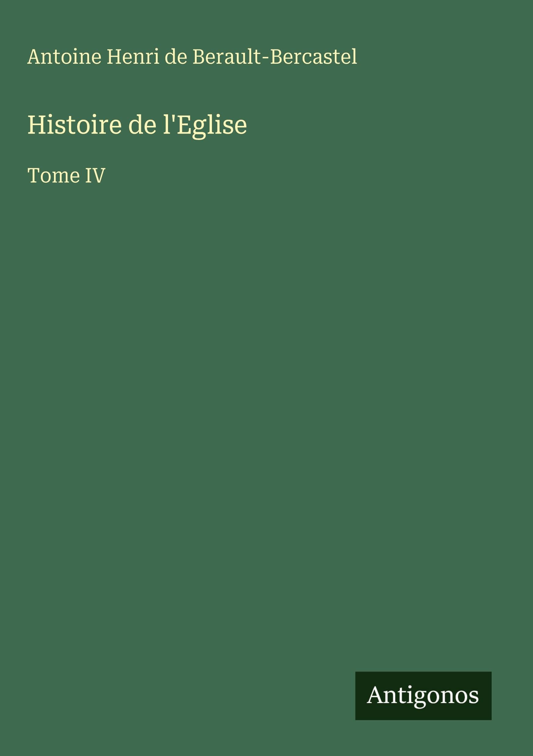 Histoire de l'Eglise Classics