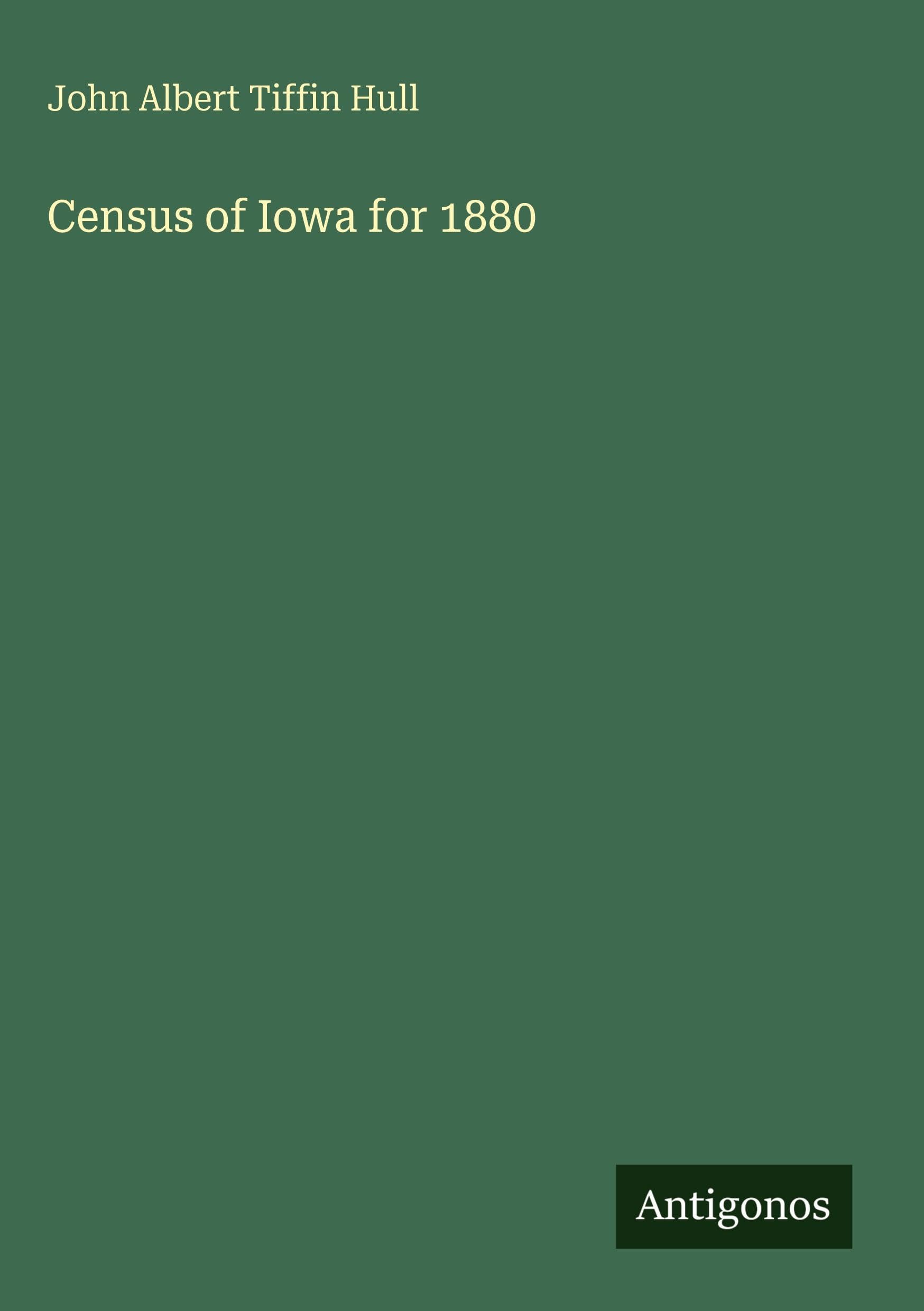 Census of Iowa for 1880 Classics