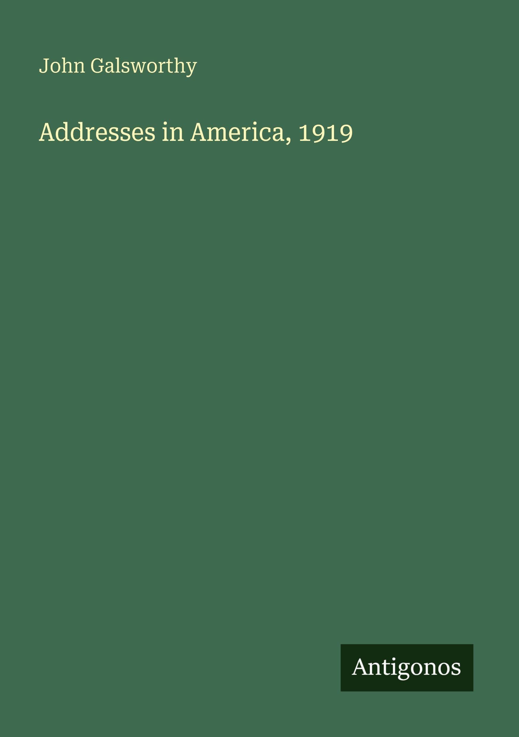 Addresses in America, 1919 Classics