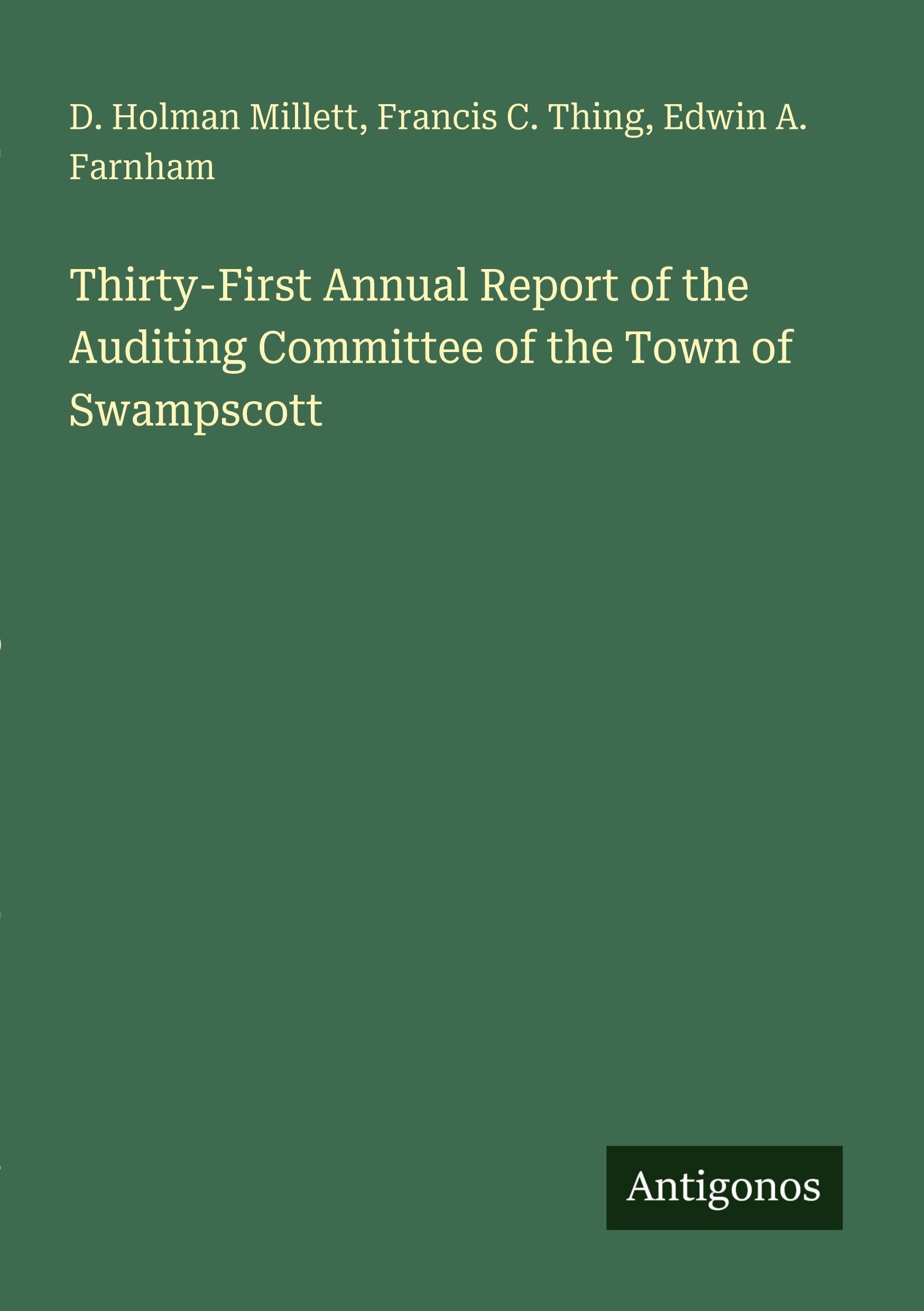 Thirty-First Annual Report of the Auditing Committee of the Town of Swampscott Classics