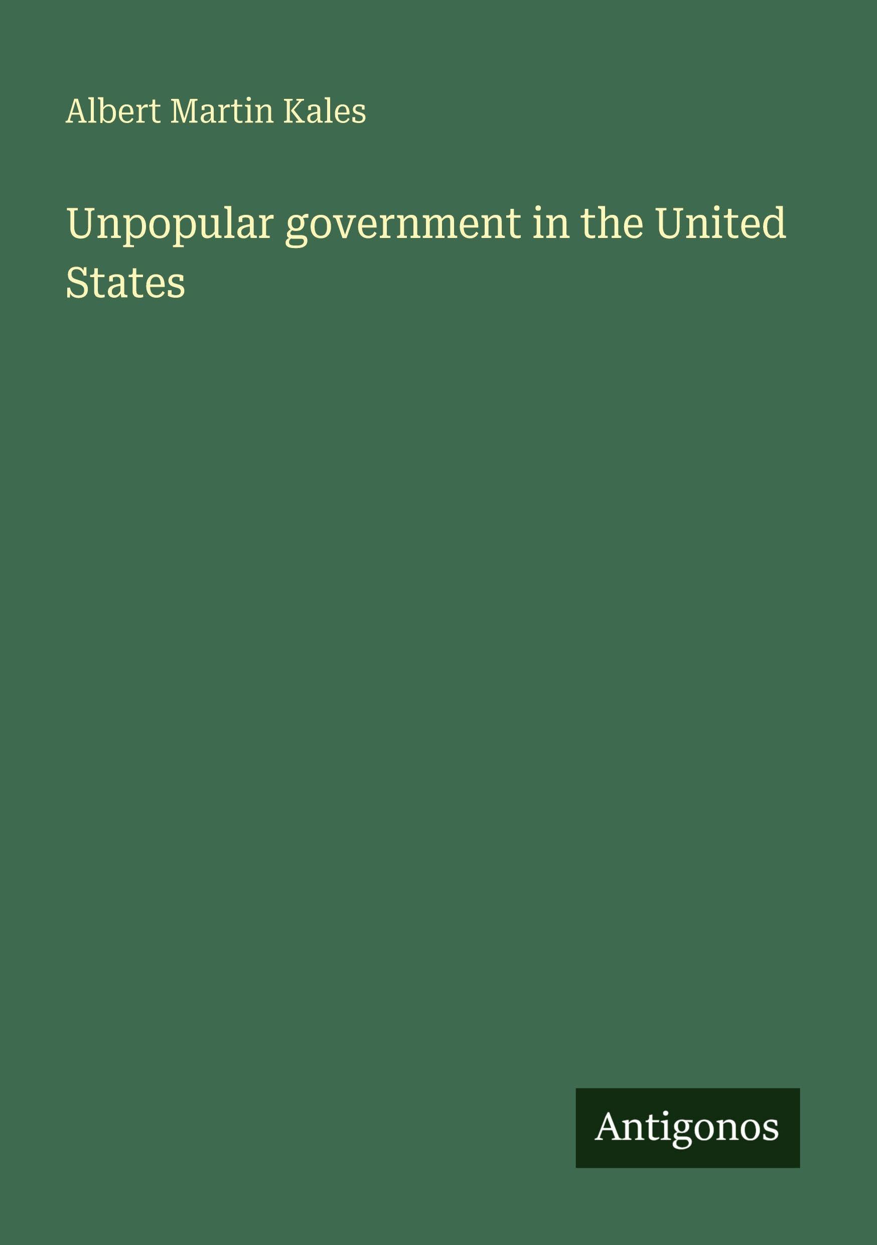 Unpopular government in the United States Classics