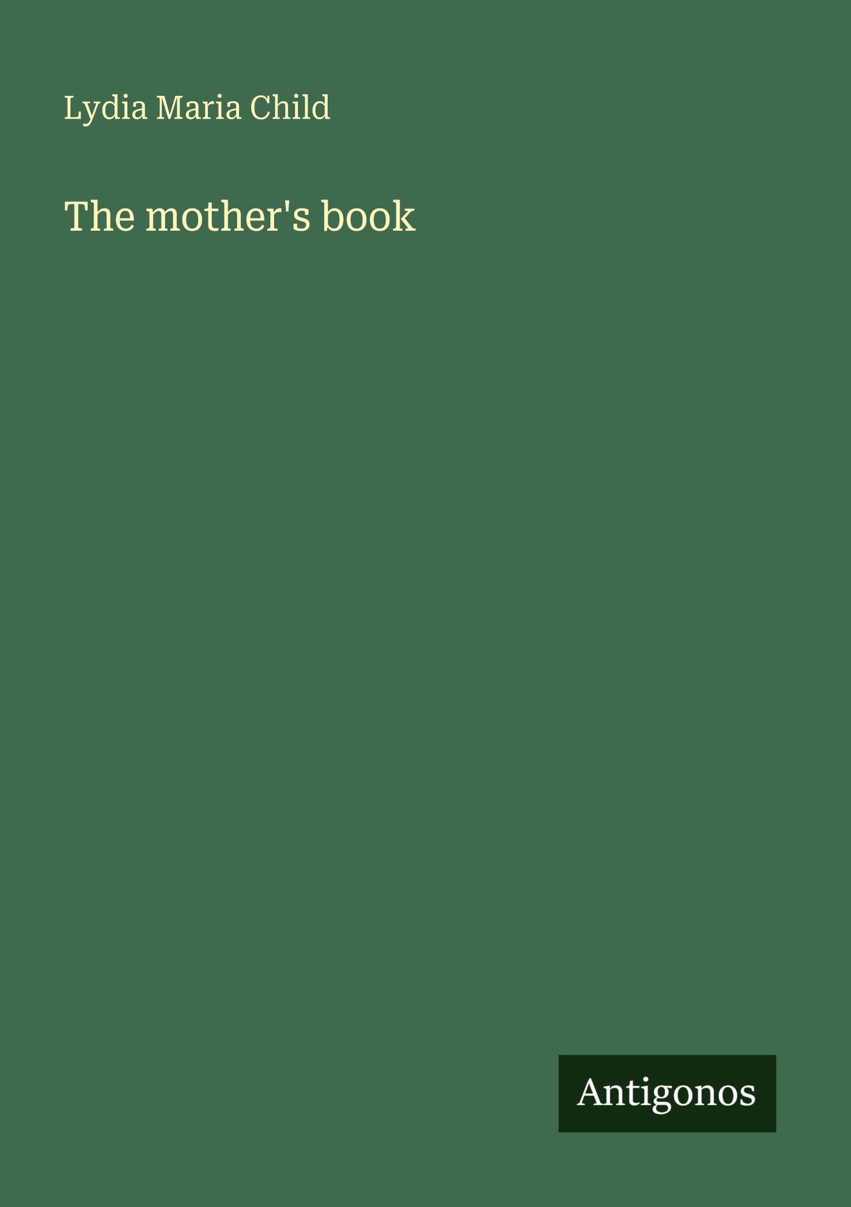 The mother's book Classics