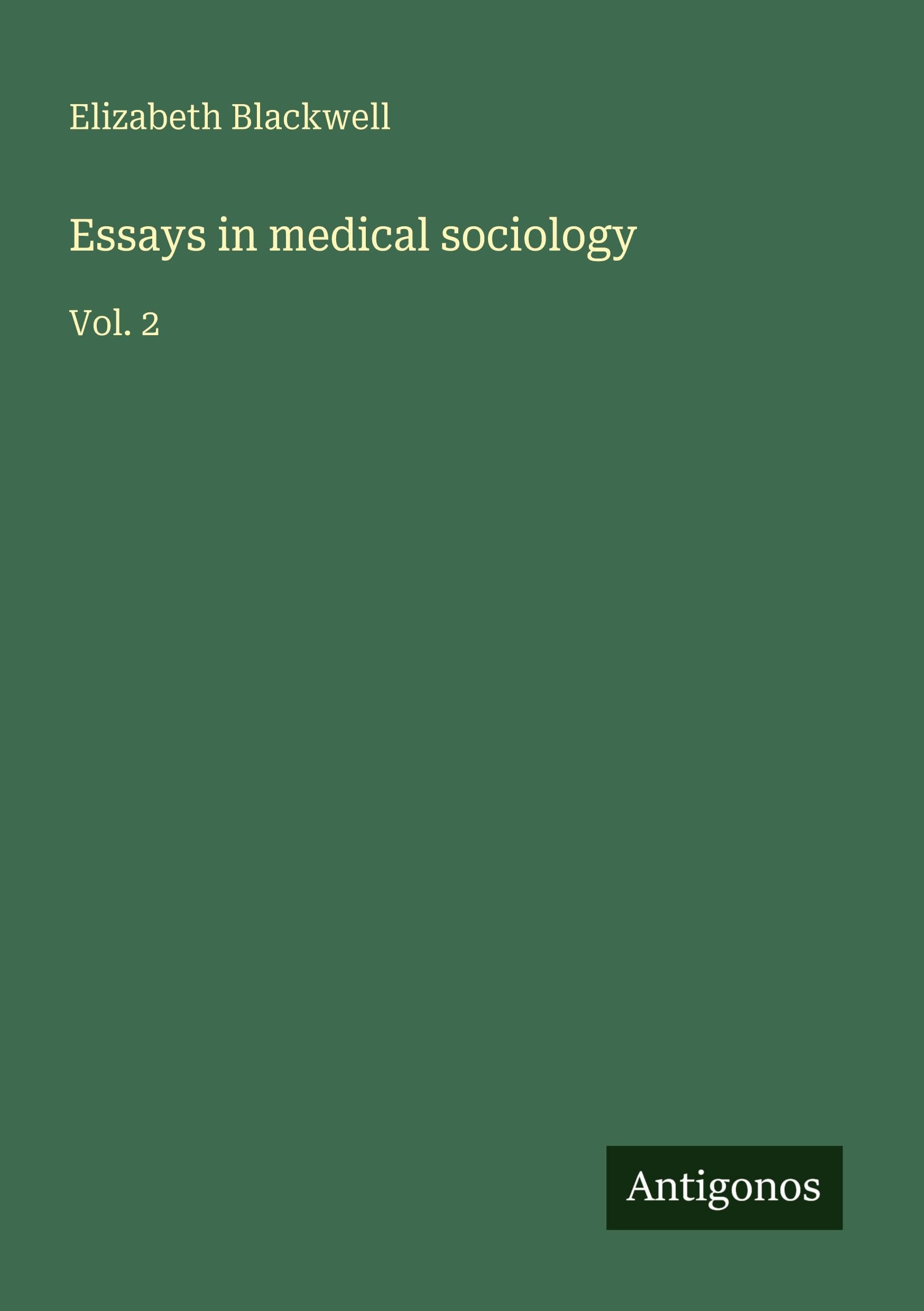 Essays in medical sociology Classics