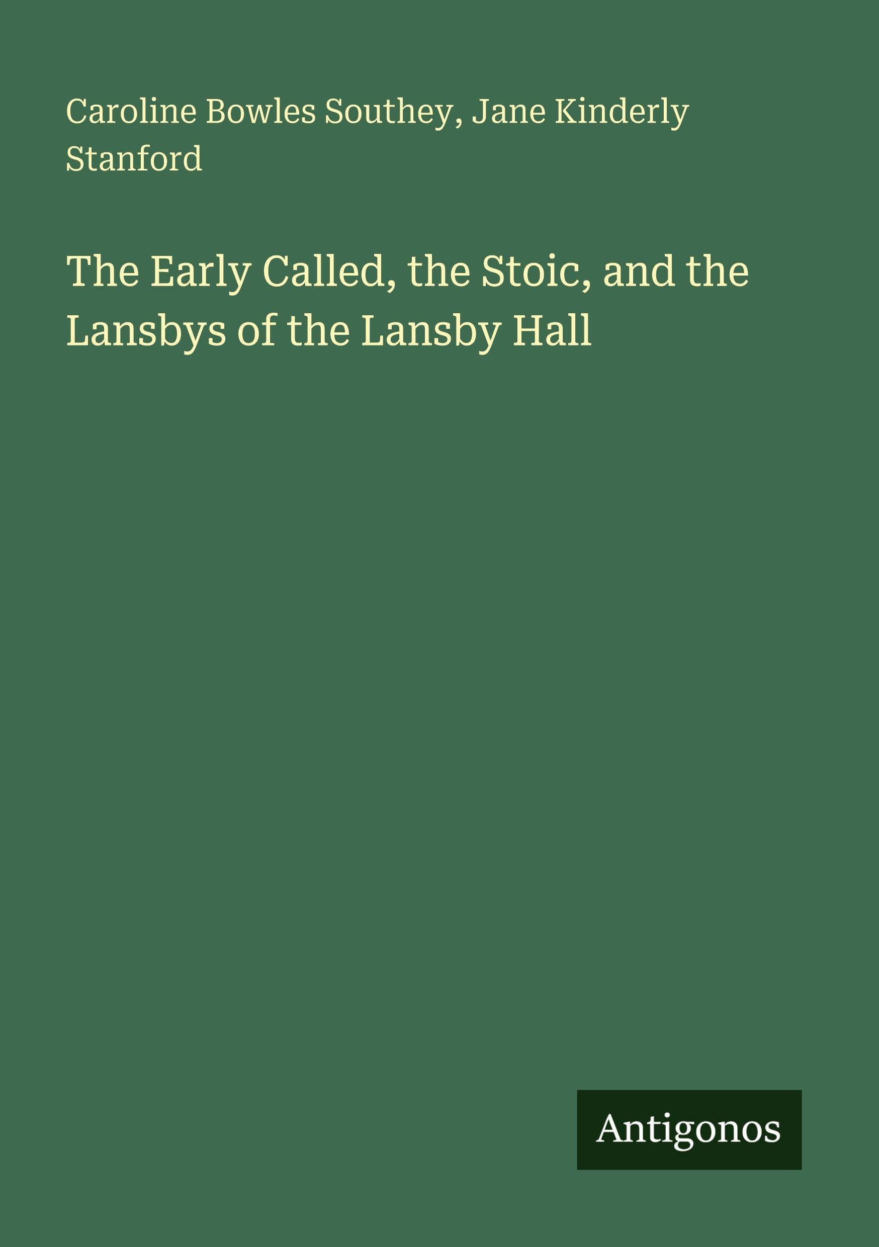 The Early Called, the Stoic, and the Lansbys of the Lansby Hall Classics