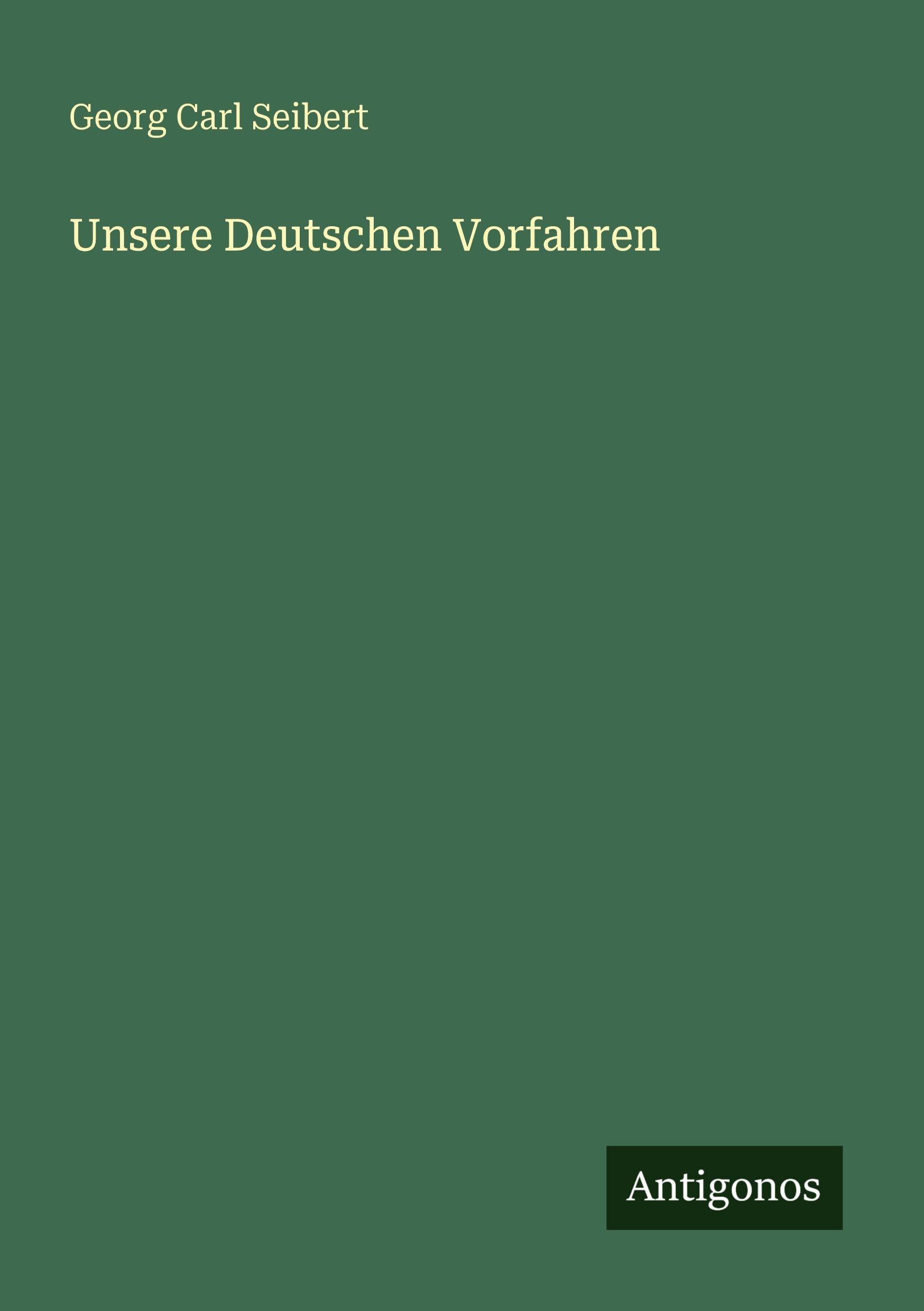 Unsere Deutschen Vorfahren Classics